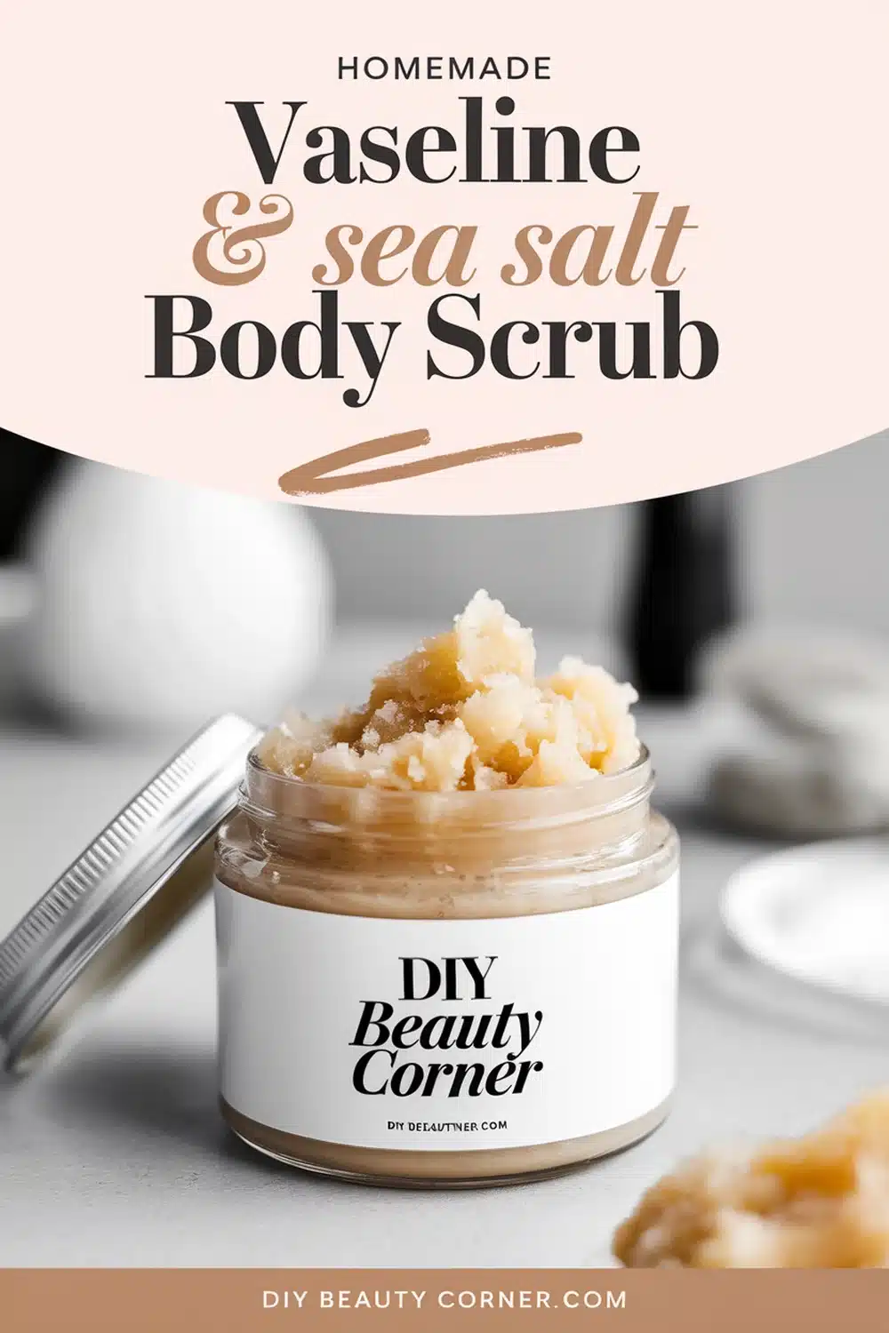 DIY HOMEMADE Vaseline and Sea Salt Body Scrub