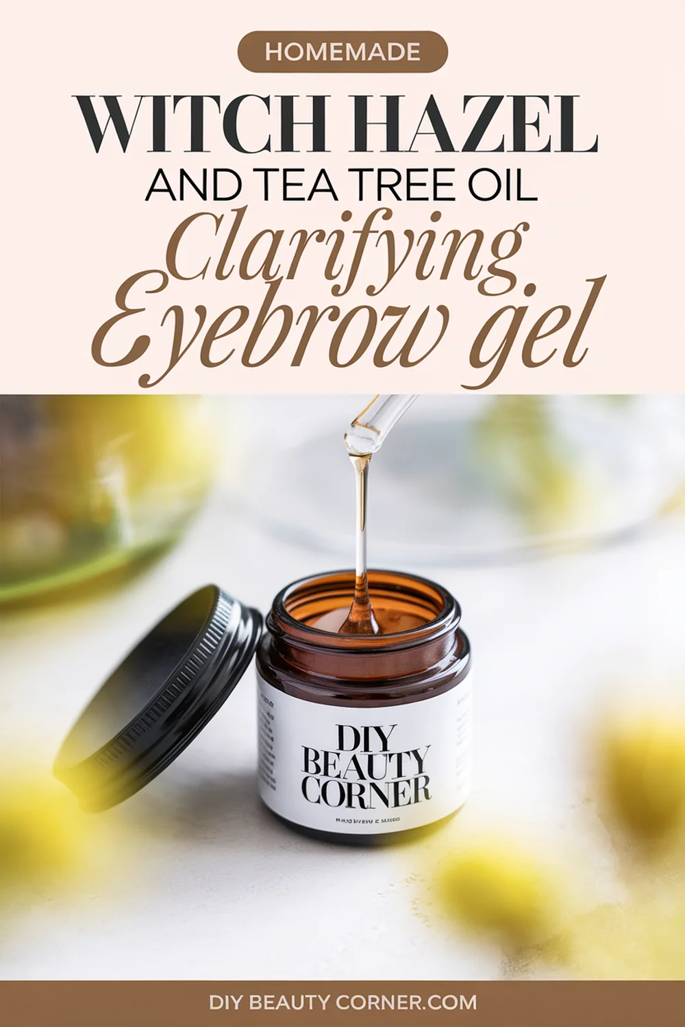 DIY HOMEMADE Witch Hazel and Tea Tree Oil Clarifying Gel 