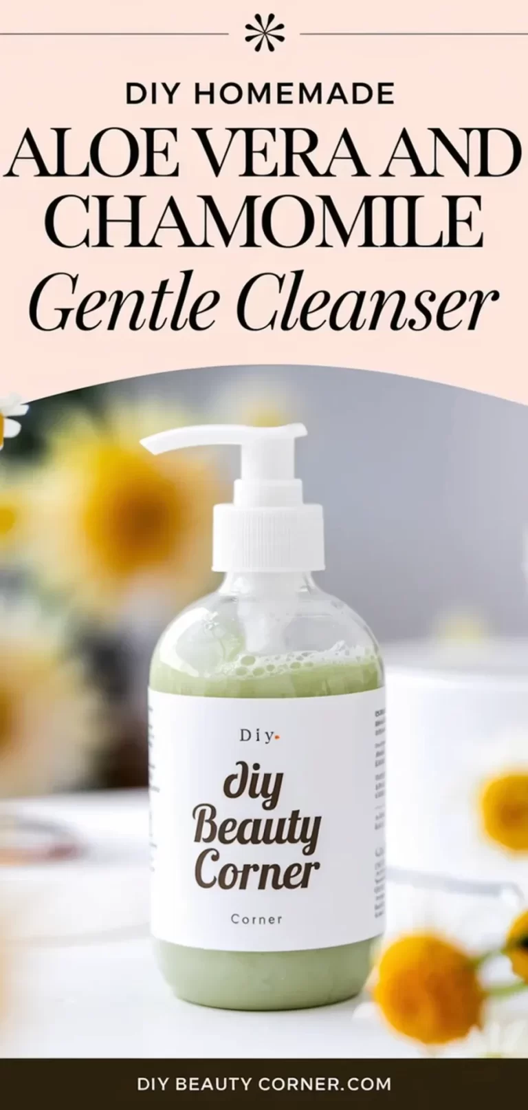 DIY Homemade Aloe Vera and Chamomile Gentle Cleanser: Hydrate and Soothe Sensitive Skin