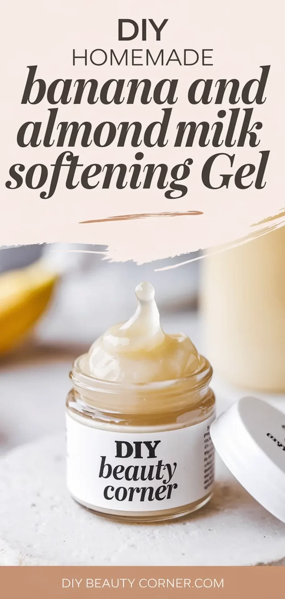 Natural Homemade Banana and Almond Milk Softening Gel For Sensitive Skin
