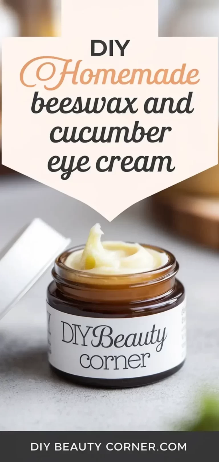 Homemade Natural Eye Cream to Reduce Dark Circles – A Soothing Beeswax and Cucumber Recipe