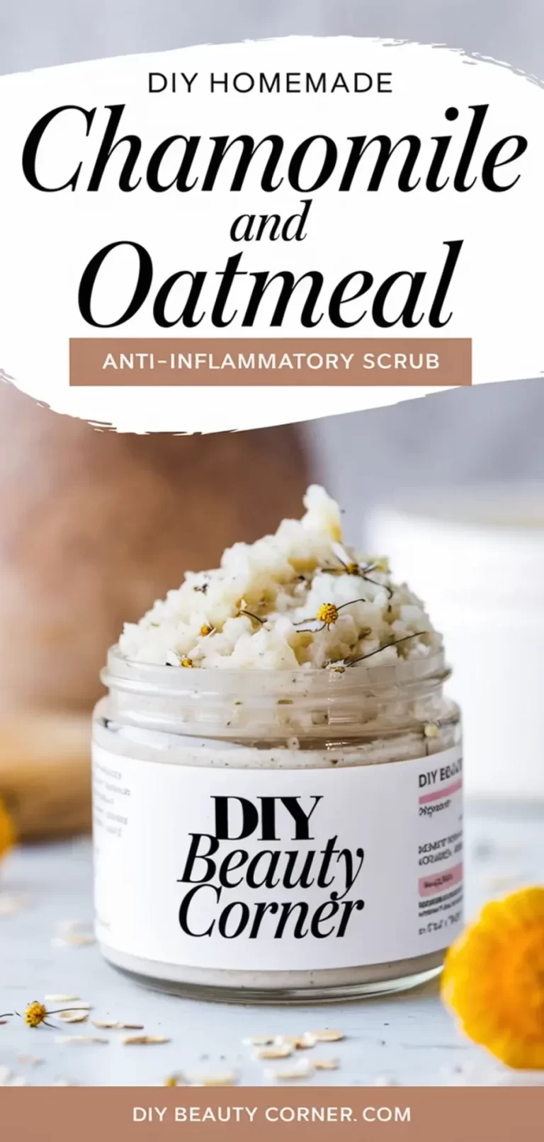 DIY Homemade Chamomile and Oatmeal Anti-Inflammatory Body Scrub