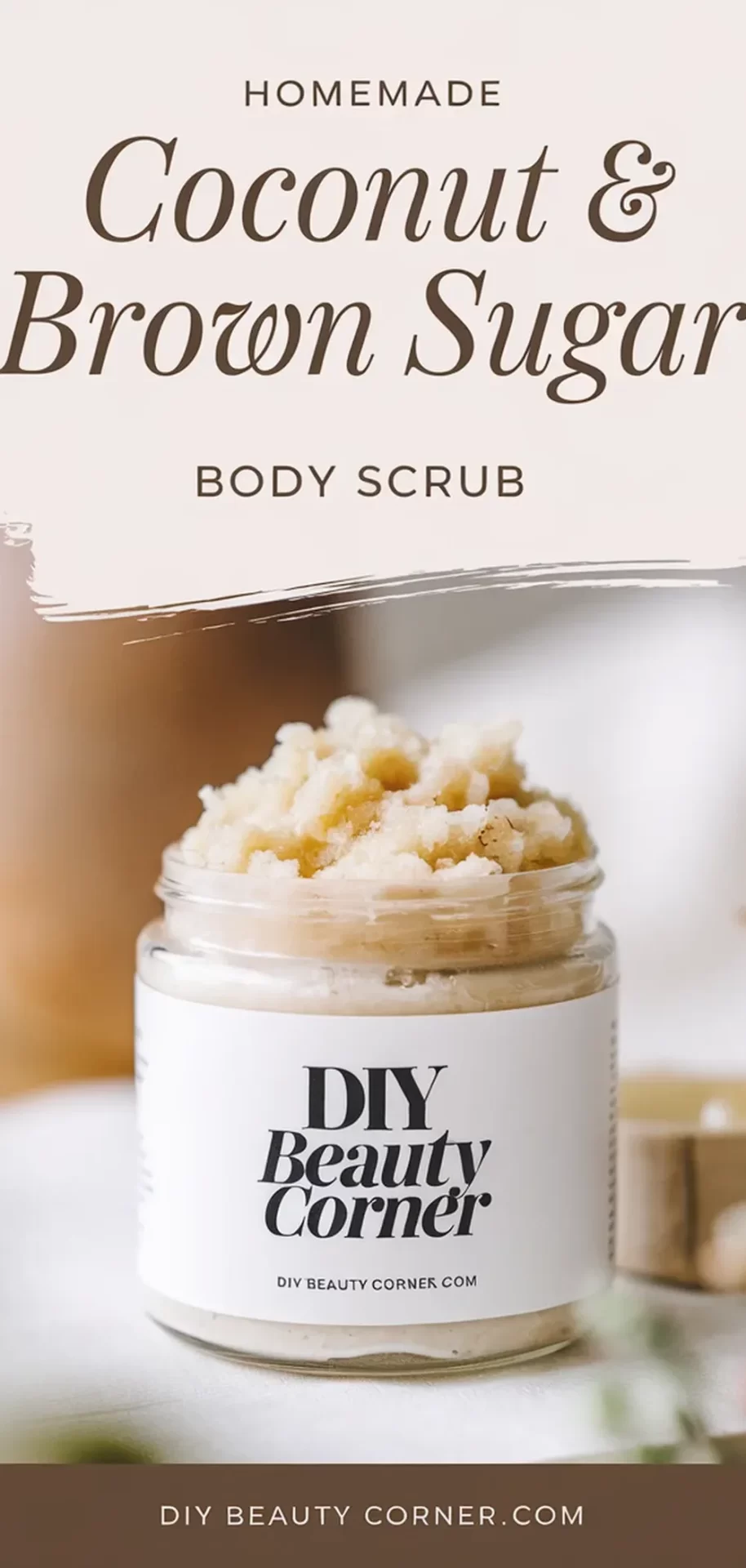 How to Make Coconut And Brown Sugar Exfoliating Body Scrub: A Simple Guide to Refresh Your Skin