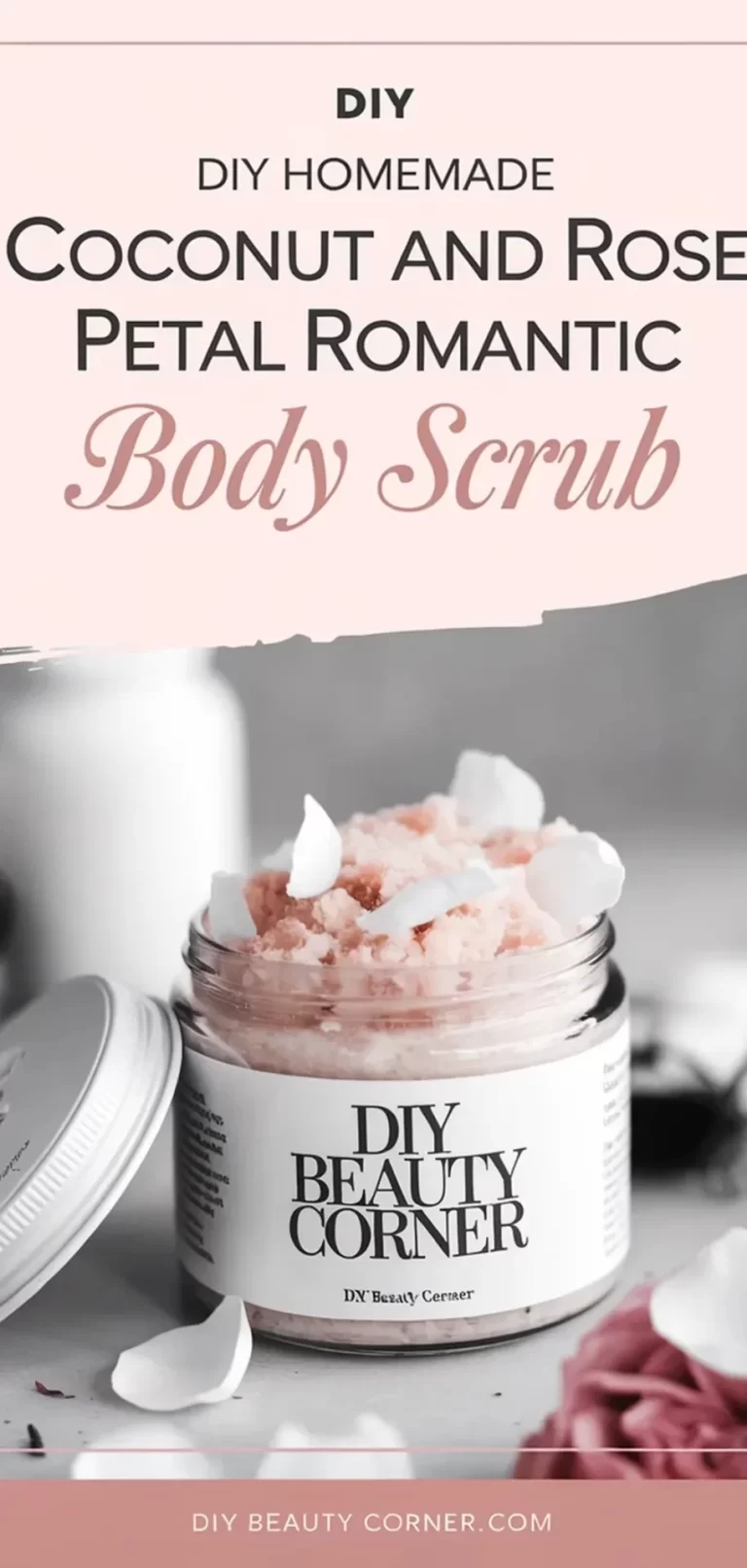 DIY Homemade Coconut And Rose Petal Romantic Body Scrub: Affordable Home Spa Treatments