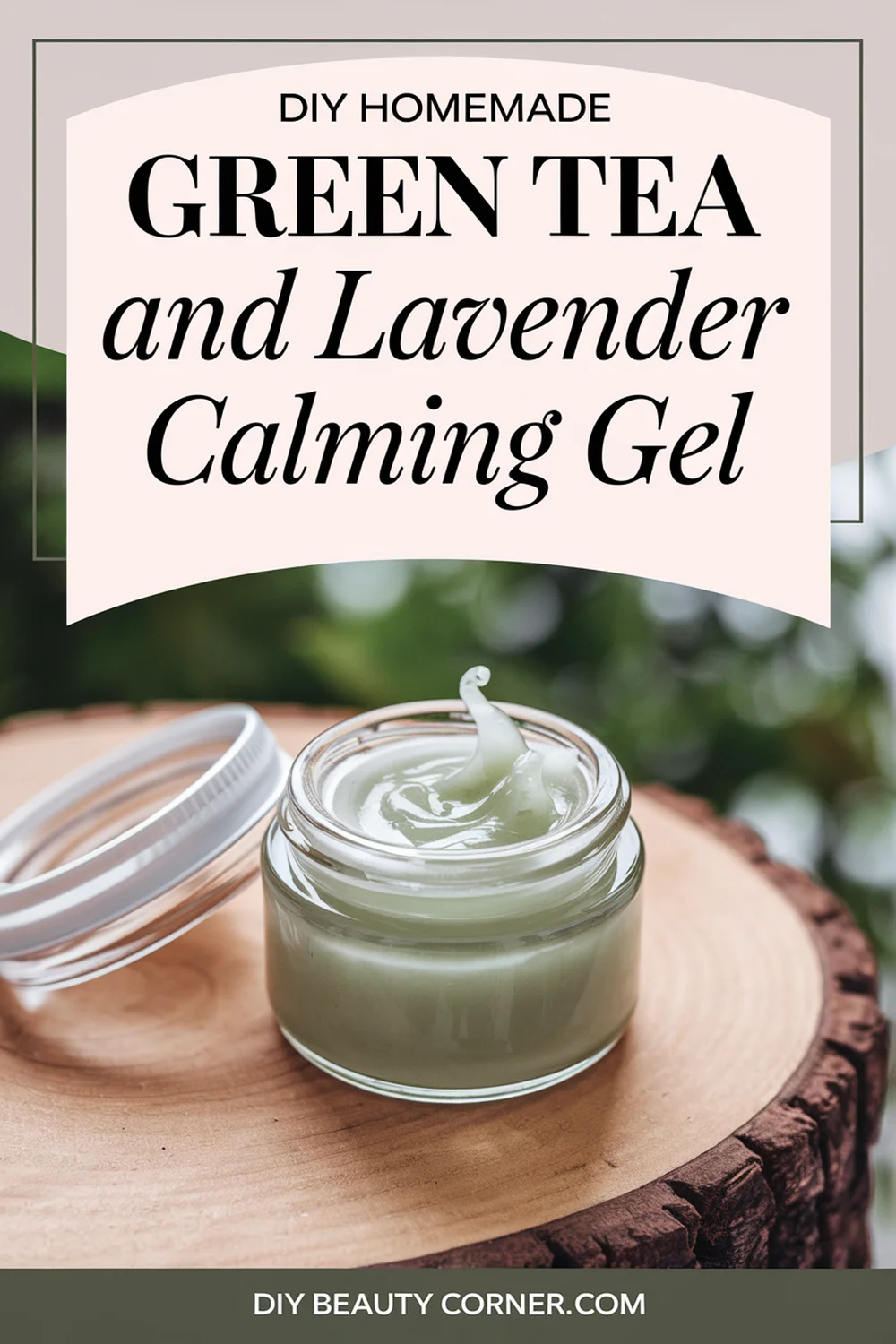 DIY Homemade Green Tea and Lavender Calming Gel: For Soothing Skin and Reducing Redness