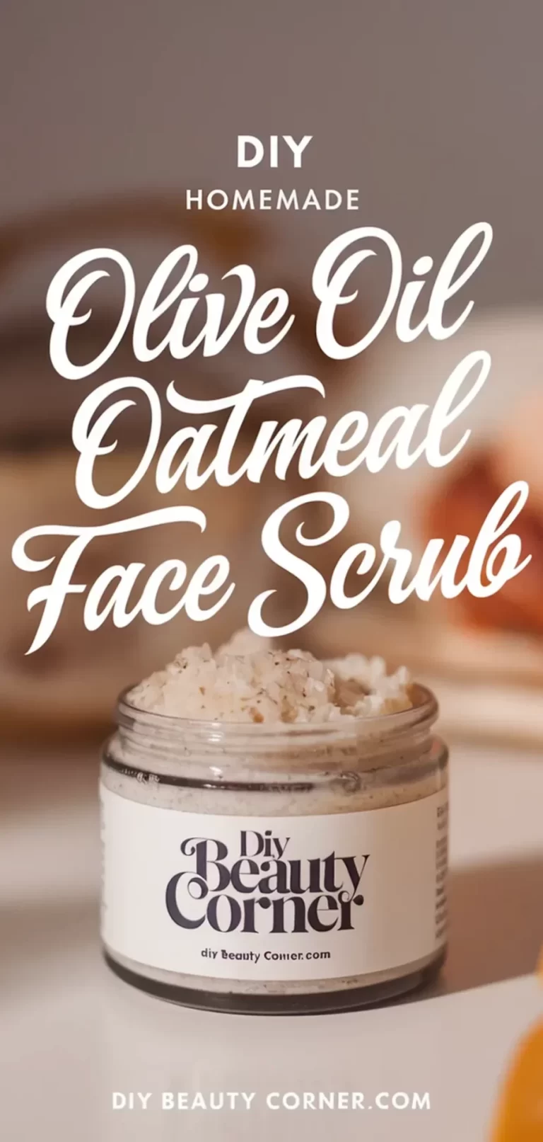 How to Make a Homemade Olive Oil and Oatmeal Gentle Face Scrub for Soft, Glowing Skin