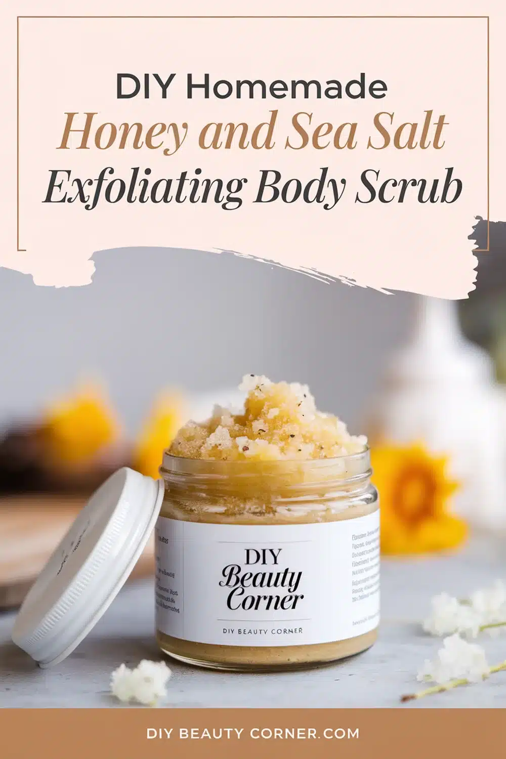 How to Make a Honey And Sea Salt Exfoliating Body Scrub for Radiant Skin