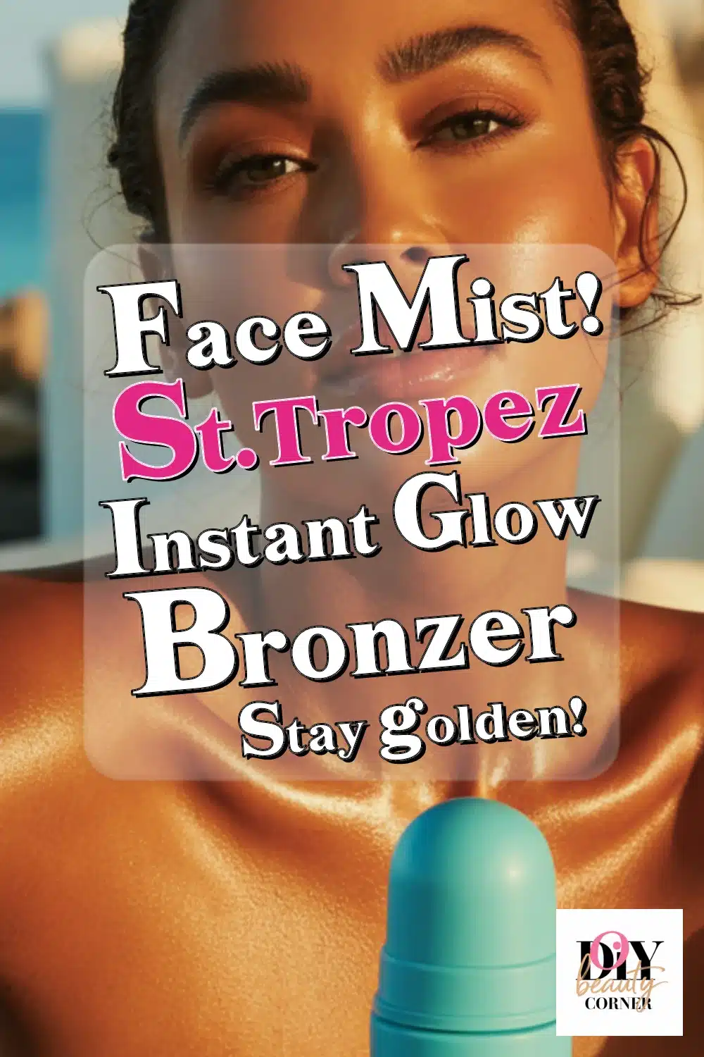 St.Tropez Face Mist or Instant Glow Bronzer? Find Your Perfect Radiance!