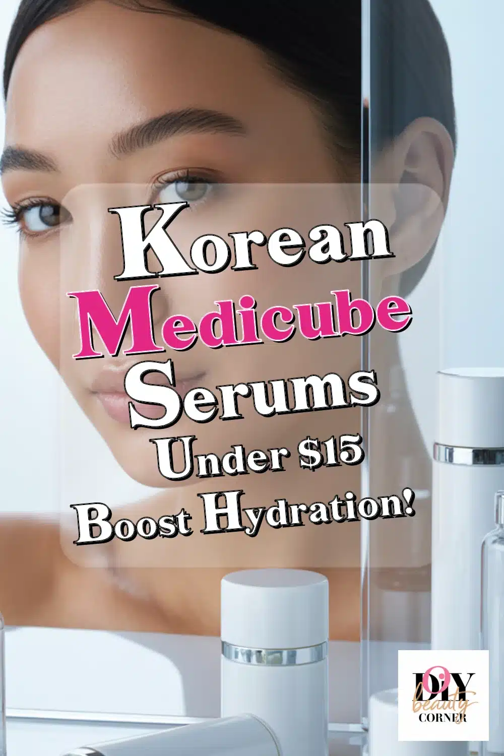 Top 4 Affordable Medicube Serums Under $15 That Boost Hydration & Firmness