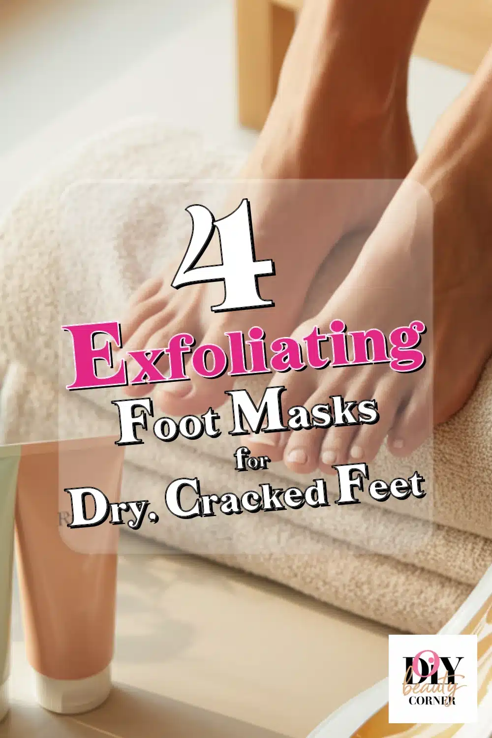 Top 4 Exfoliating Foot Masks to Heal Dry, Cracked Feet & Reveal Baby Soft Skin!