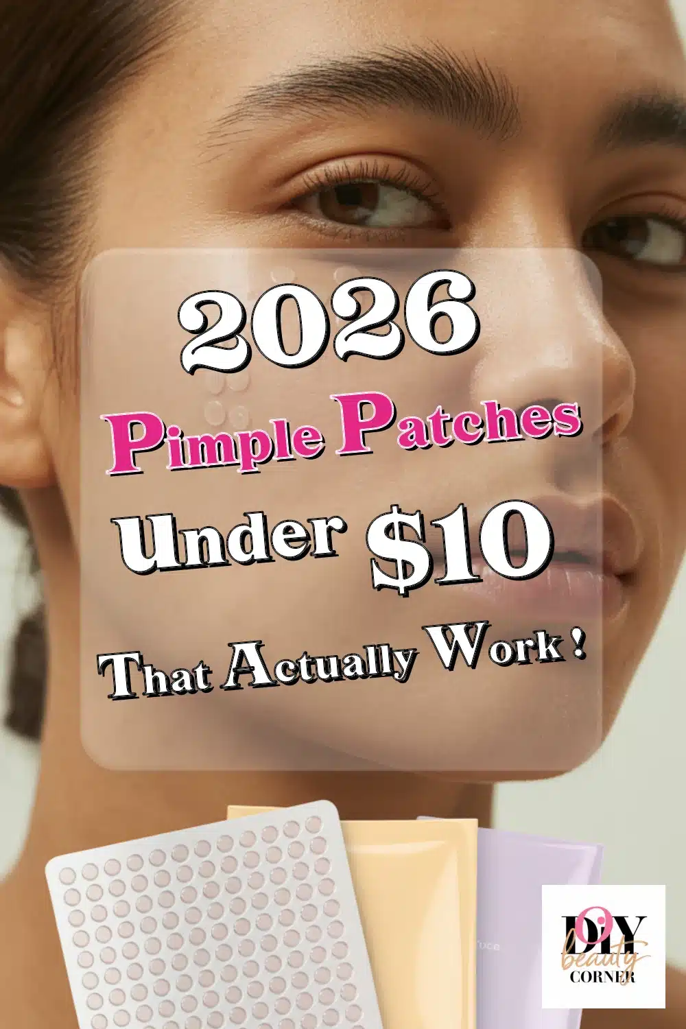 Top Affordable Pimple Patches Under $10 | Cute, Effective & Budget-Friendly Picks!