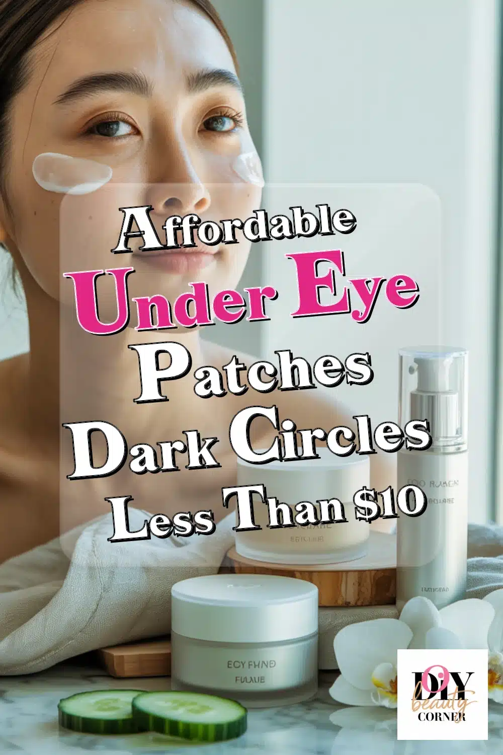 Top Affordable Under Eye Patches to Brighten Dark Circles for Less Than $10