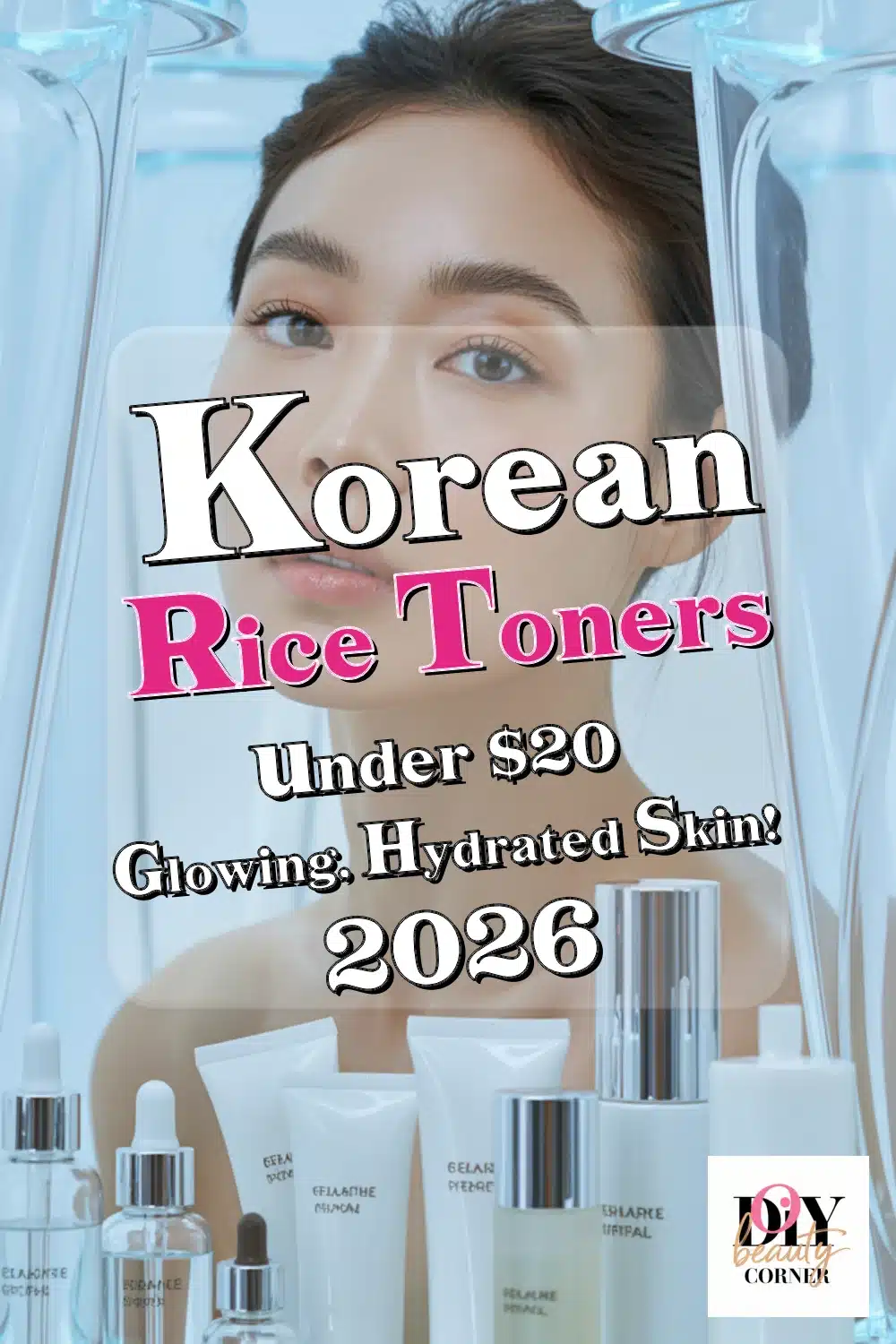 Top Korean Rice Toners Under $20 for Glowing, Hydrated Skin!