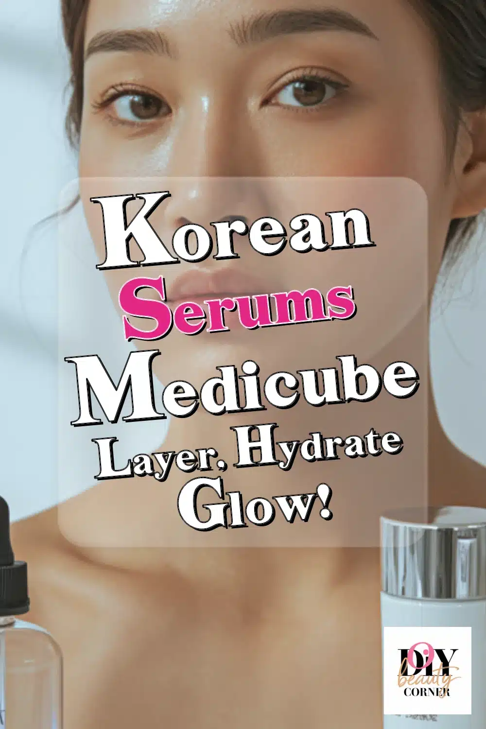Unlock Radiant Skin! How & When to Use Medicube Korean Serums for a Lasting Glow