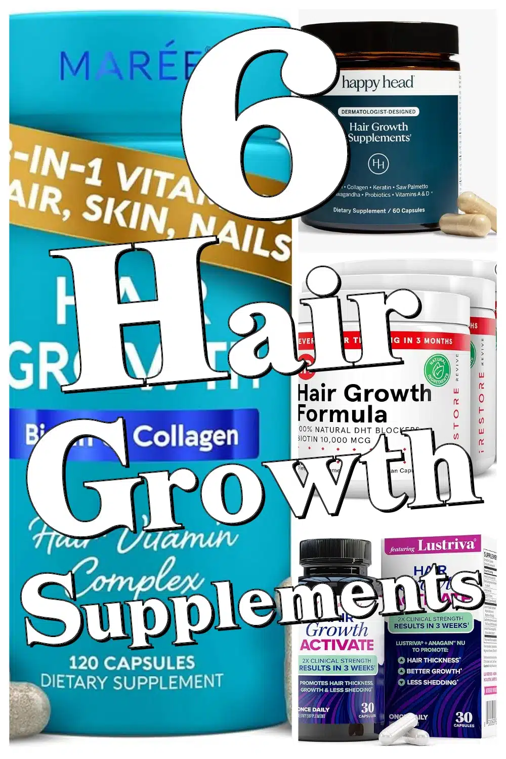 6 All-in-One Hair Growth Capsules for Thicker, Fuller Hair—Easy Daily Supplements!