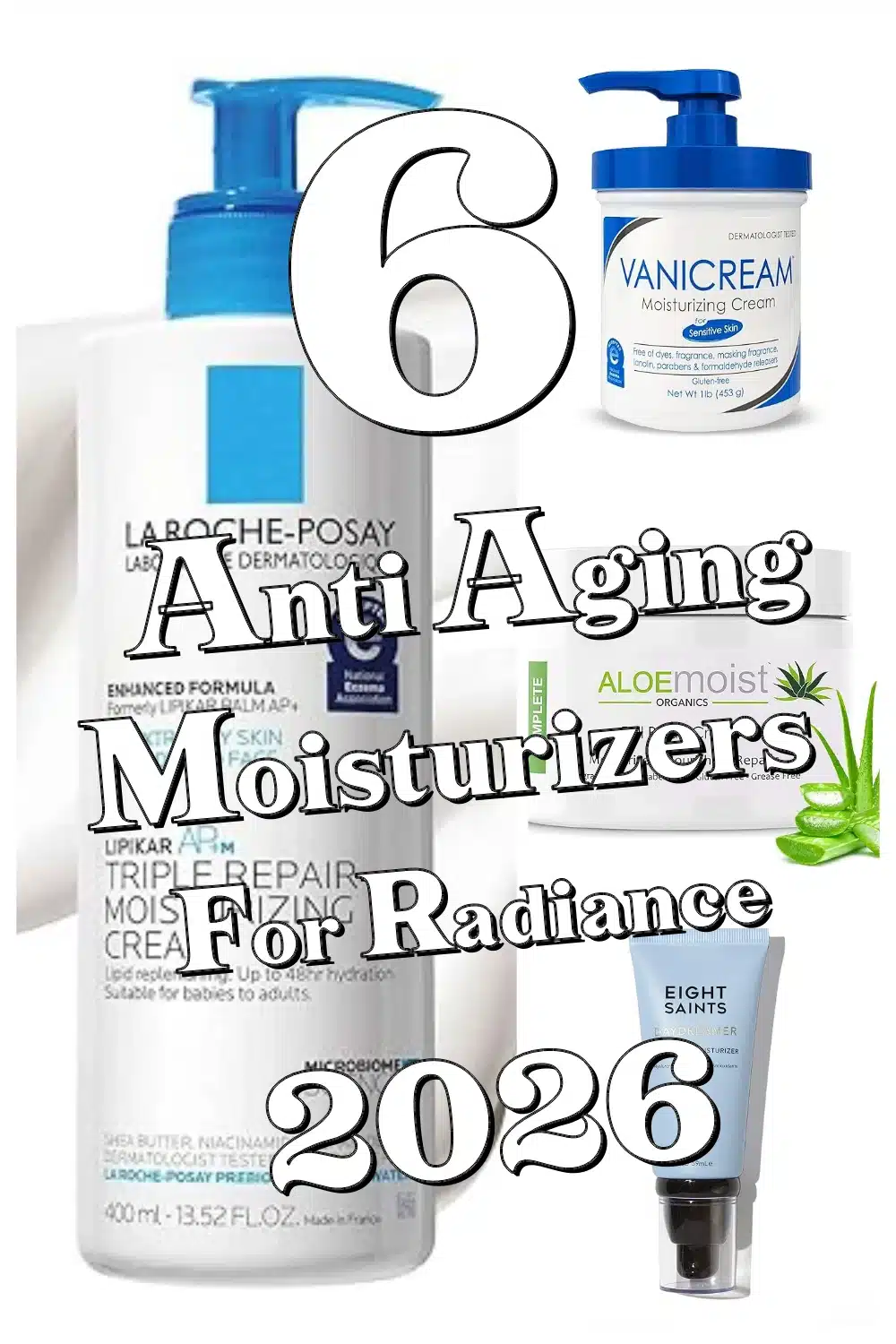 6 Best Anti Aging Moisturizers to Erase Dullness & Fine Lines Fast