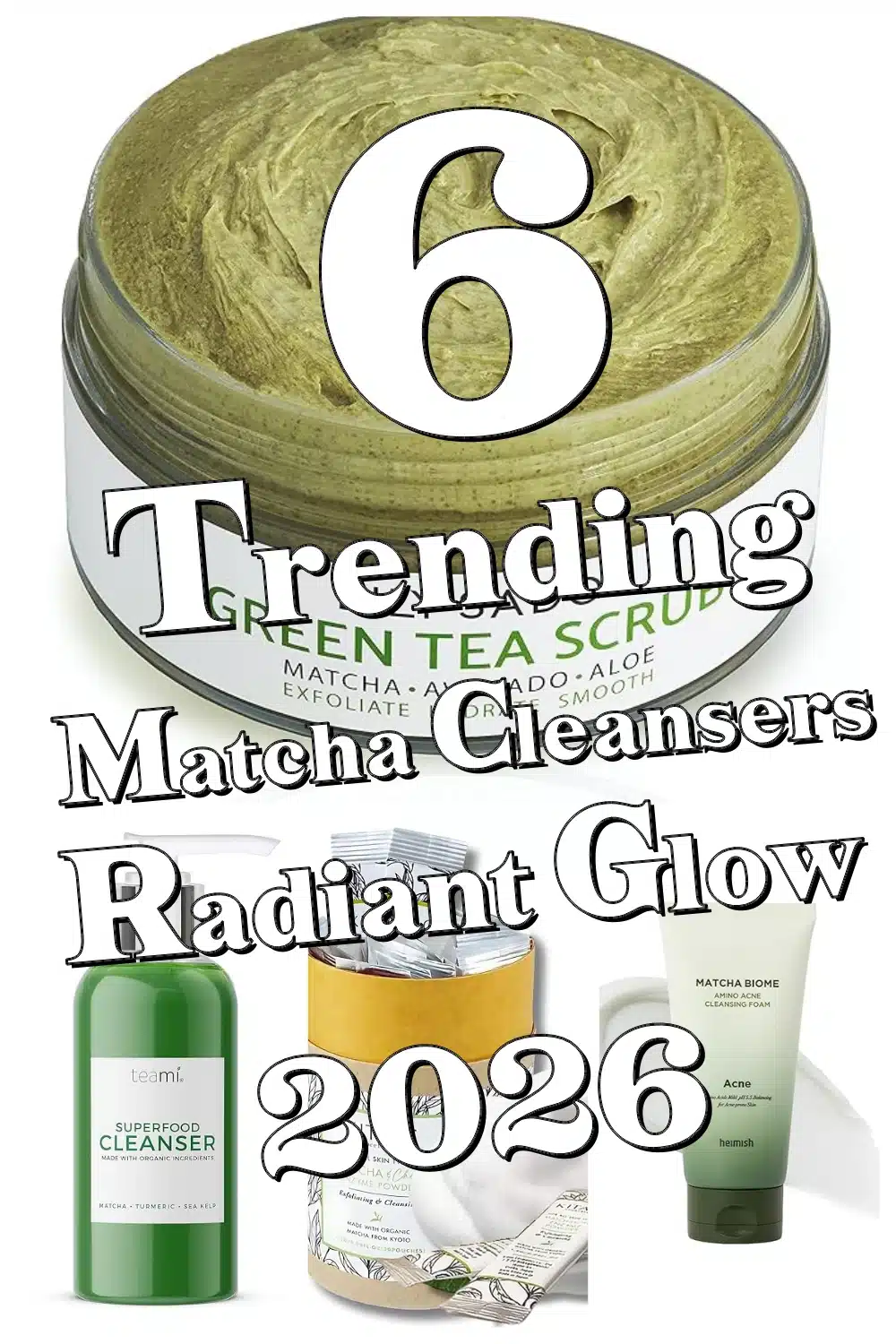 6 Must-Have Matcha Facial Cleansers for a Radiant, Glowing Complexion