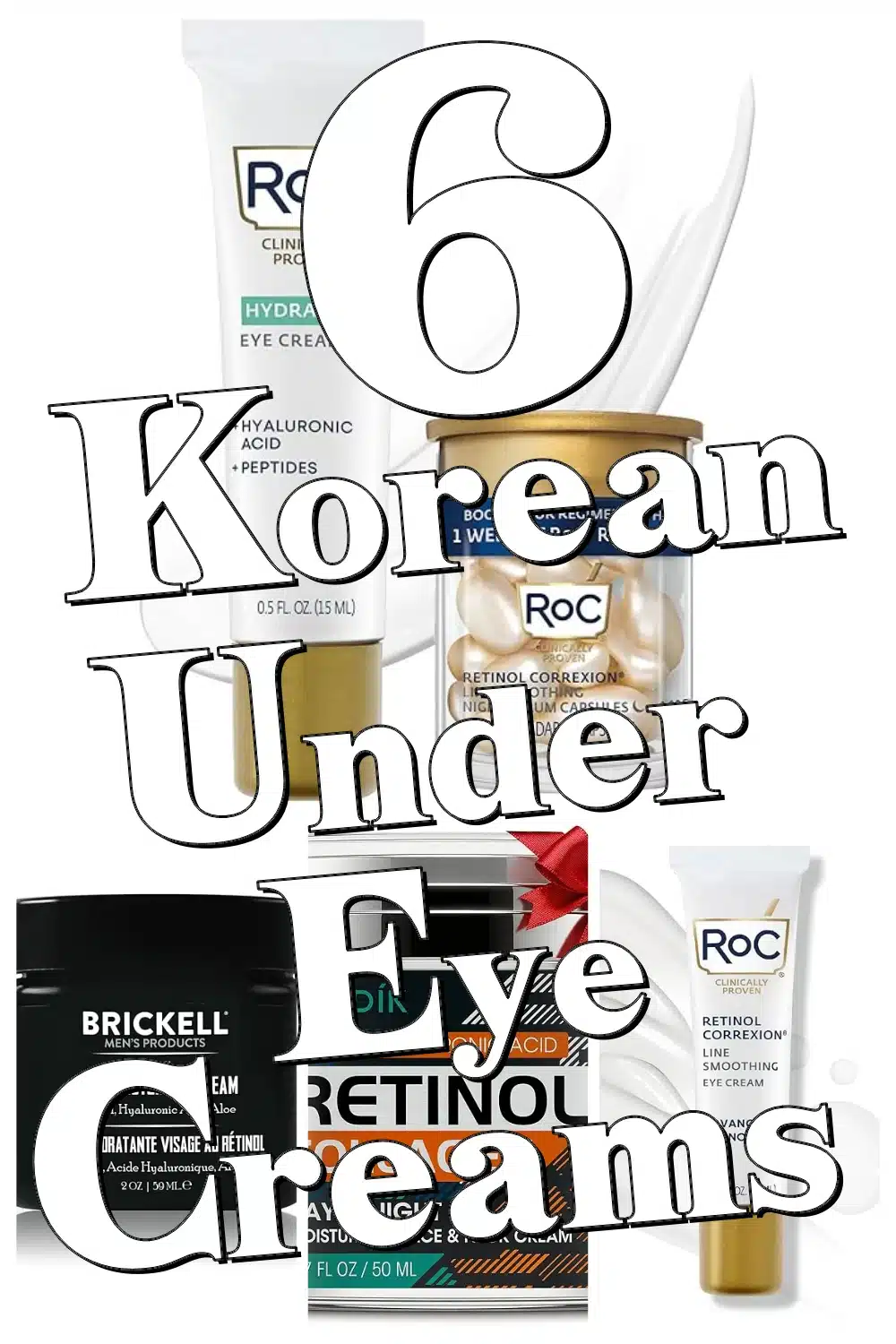 6 Must-Try Retinol Creams for Brighter, Smoother Eyes - Refresh Puffy, Tired Skin!