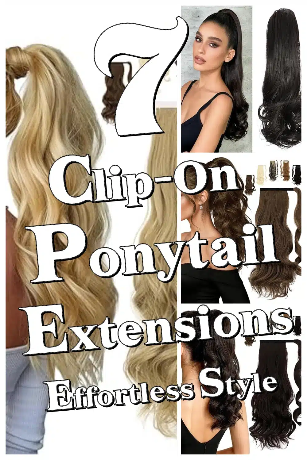 7 Clip-On Ponytail Extensions for a Seamless Color Match & Gorgeous Style