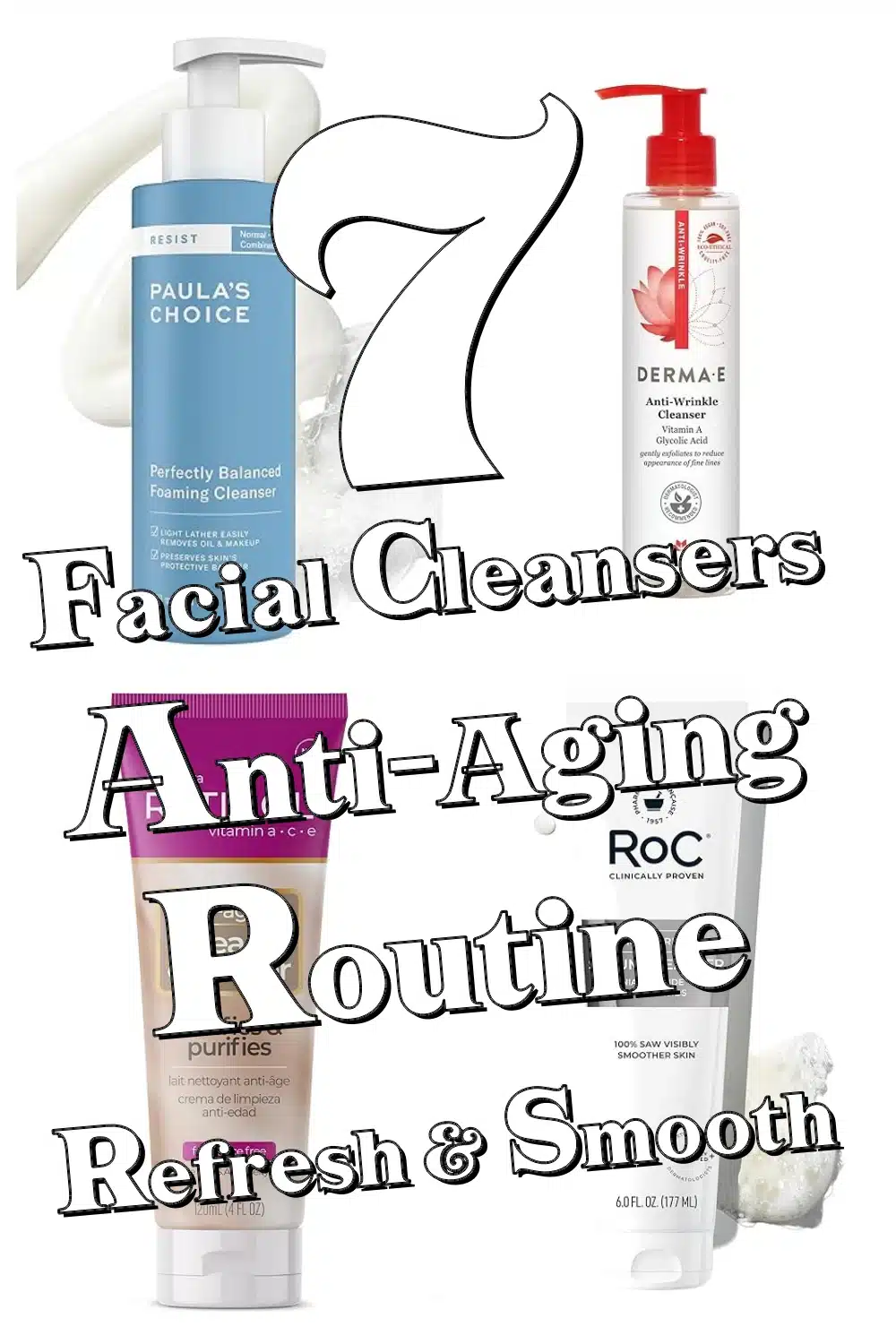 7 Facial Cleansers Packed with Anti-Aging Power to Refresh & Smooth Your Skin