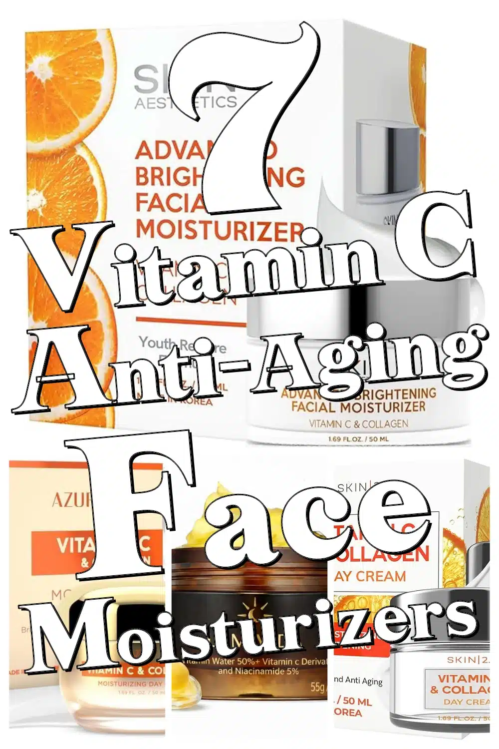 7 Must-Try Vitamin C Face Moisturizers to Brighten and Youthify Your Skin Now
