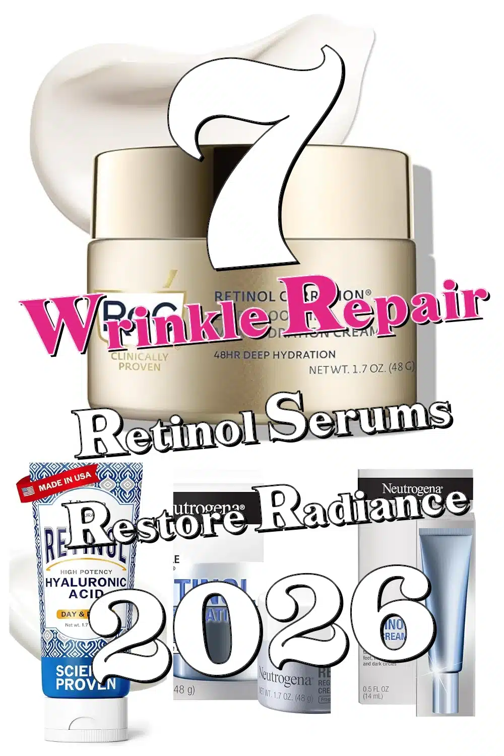 7 Must-Try Wrinkle Repair Retinol Serums & Creams to Restore Radiance Fast