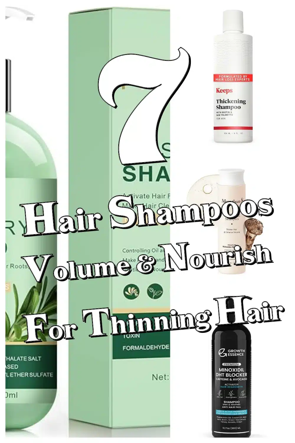 7 Powerful Shampoos to Repair, Volumize & Nourish Thinning Hair Fast!