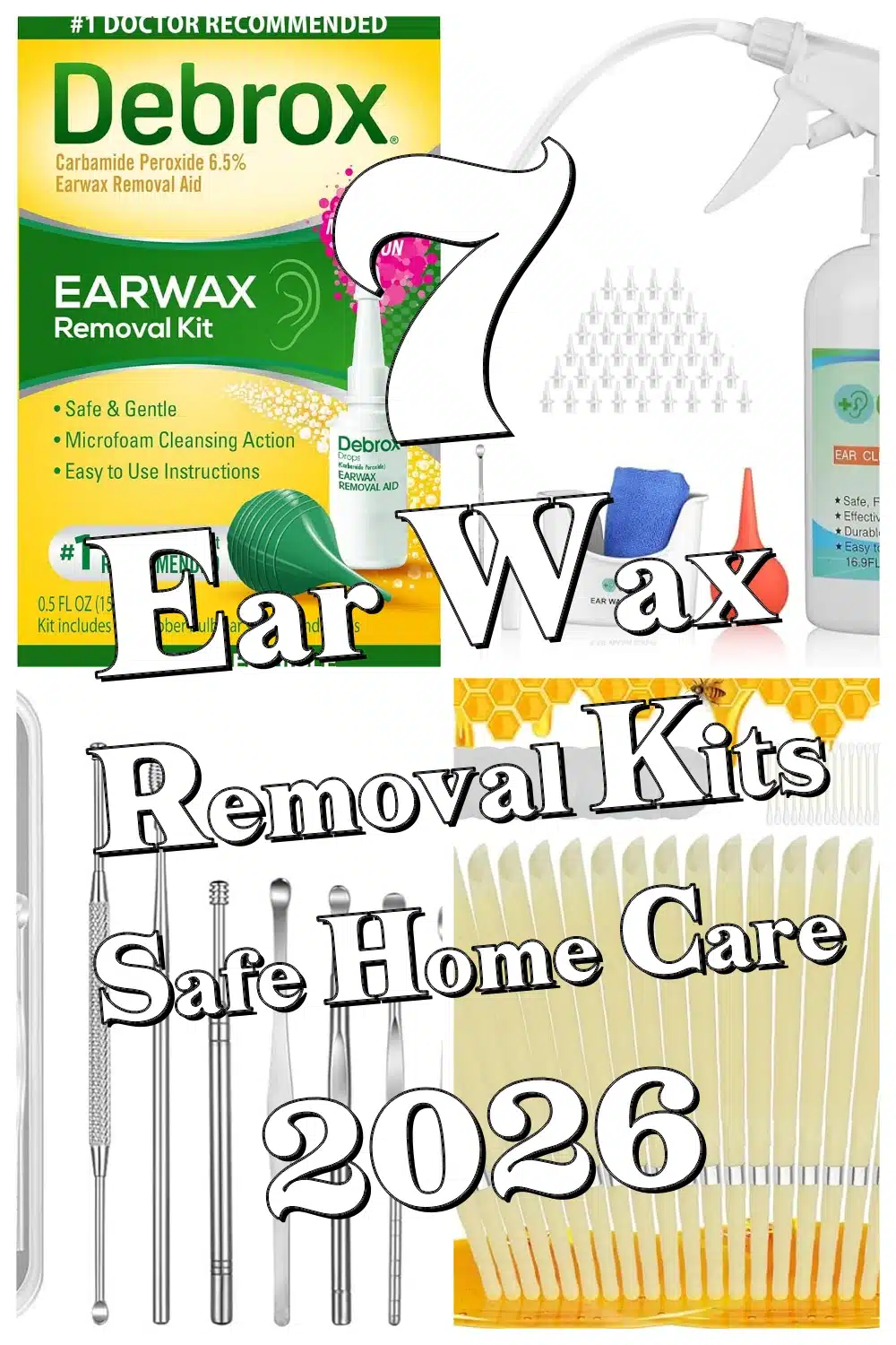 7 Top Ear Wax Removal Kits That Make Ear Care At Home Simple & Safe