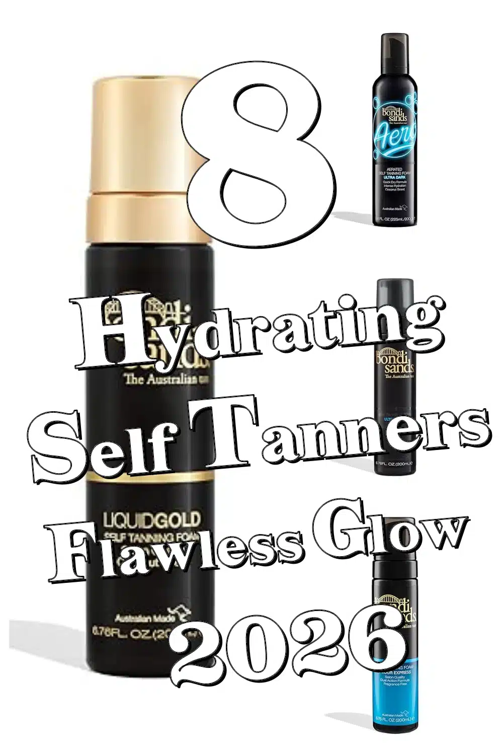 8 Hydrating Self Tanning Foams for a Flawless, Nourished Glow Every Time!