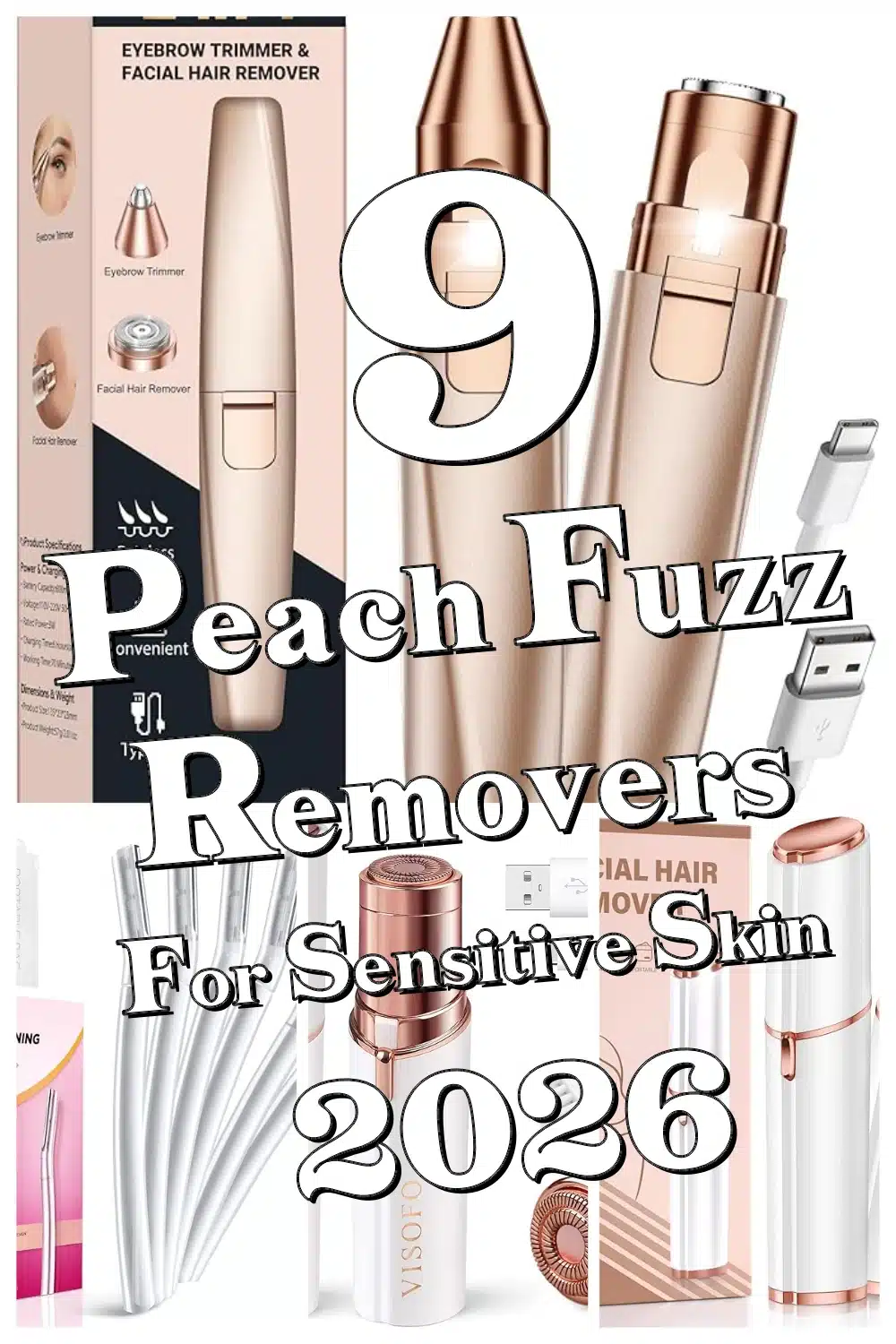 9 Must-Have Peach Fuzz Removers for Sensitive Skin That Keep Your Face Smooth & Flawless