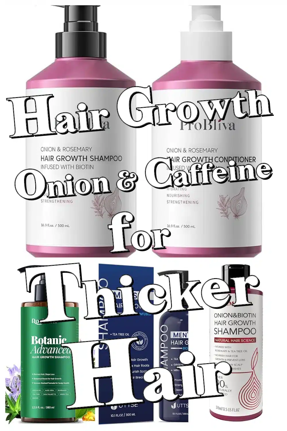 Boost Your Scalp Health with Onion, Caffeine & Tea Tree Hair Growth Shampoos!