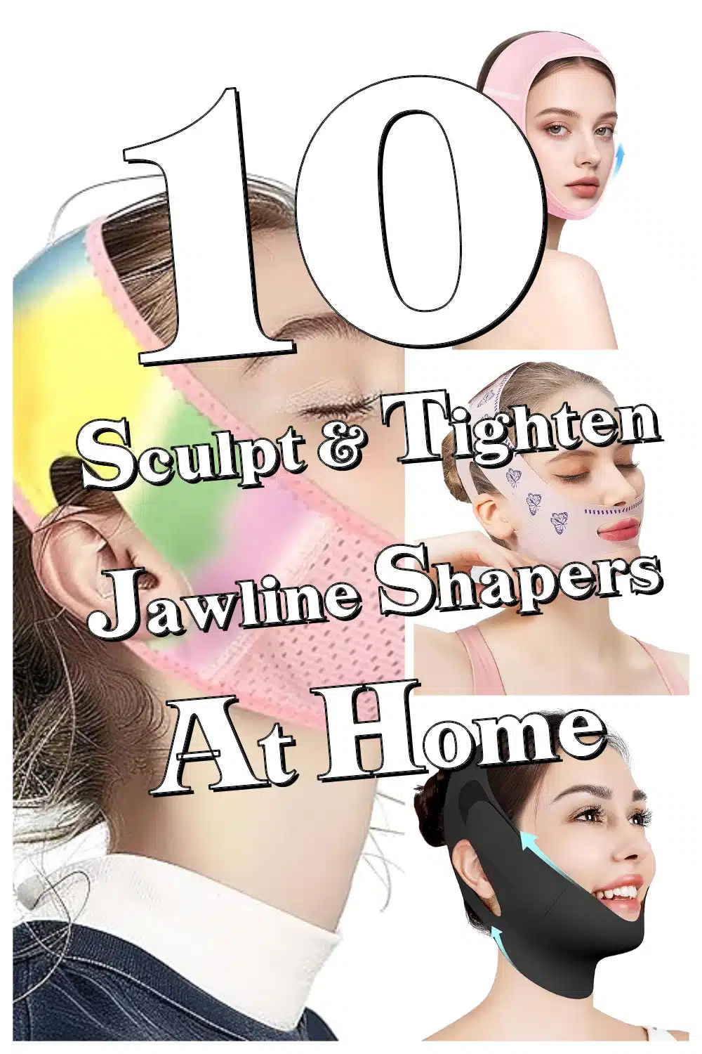 Discover 10 Genius Jawline Shapers to Sculpt & Tighten Your Chin at Home