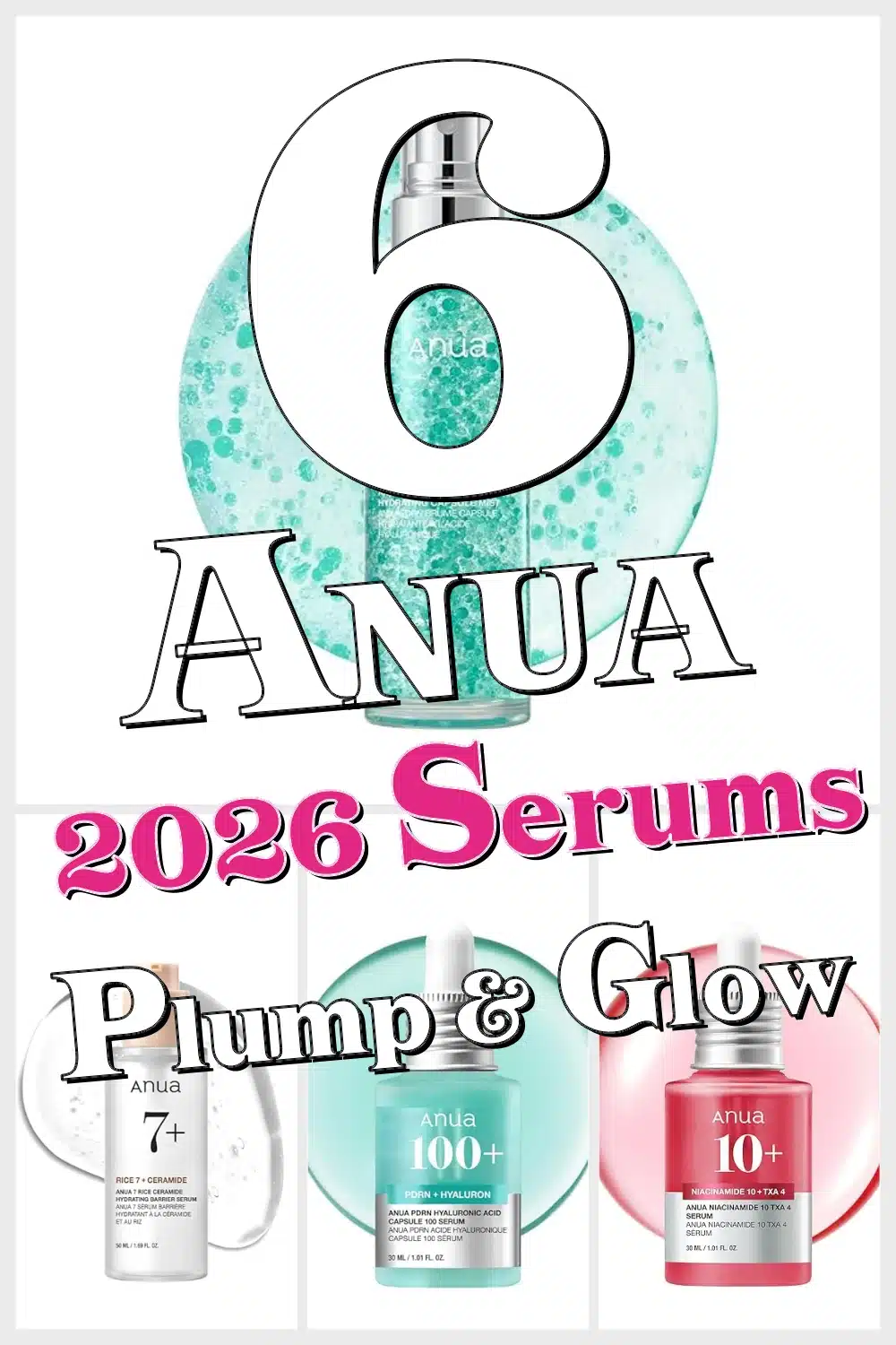 Discover 6 ANUA Serums for Hydrated, Bright, and Plump Glass Skin Radiance!