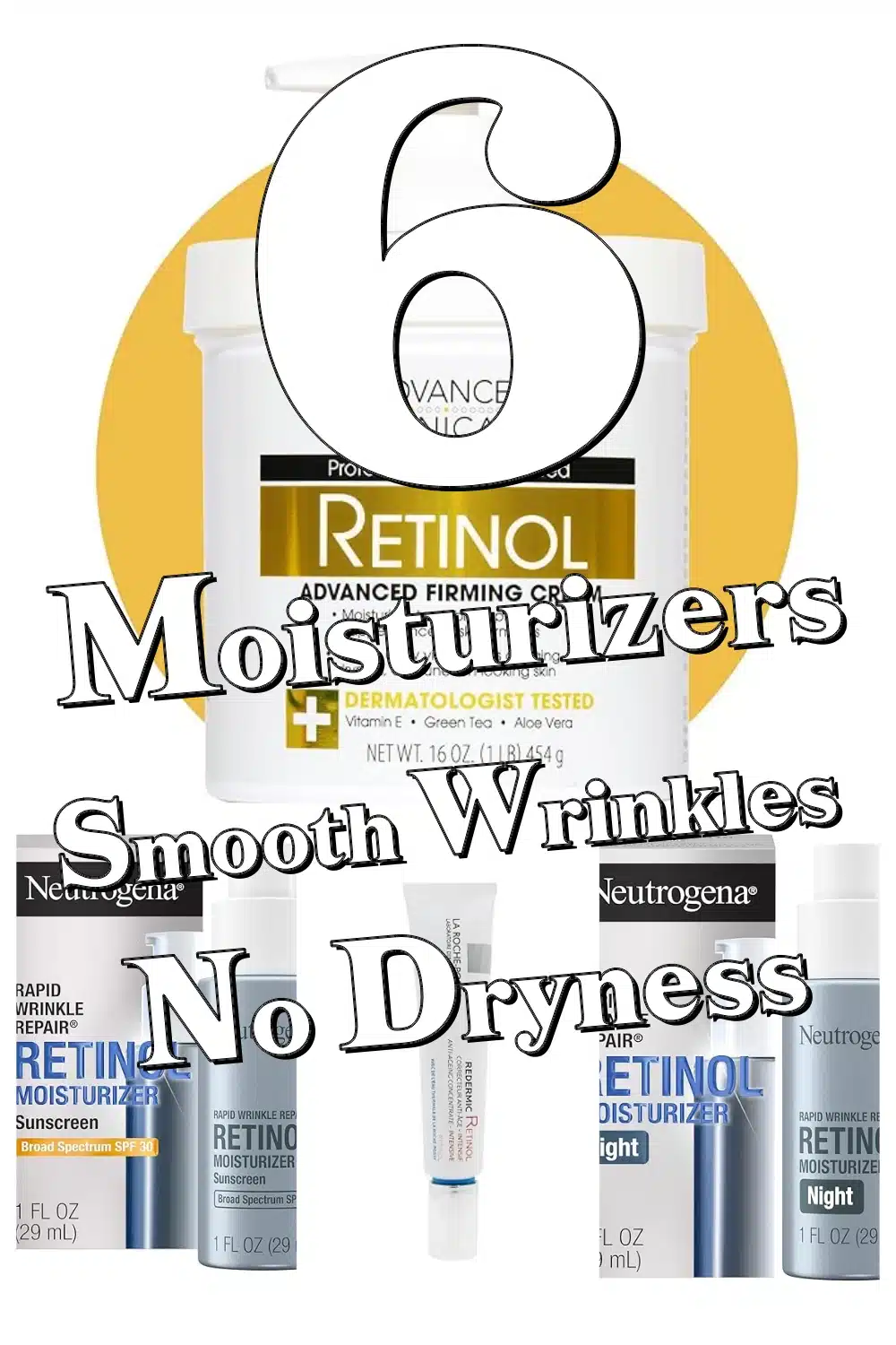 Discover 6 Retinol Moisturizers That Smooth Wrinkles Without Dryness!
