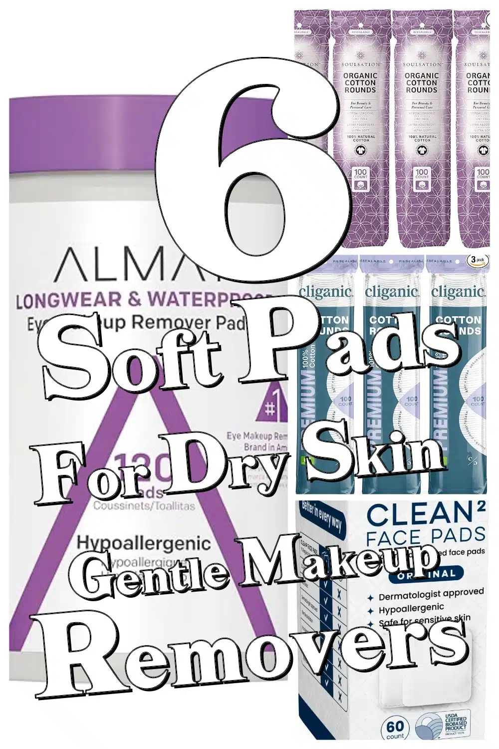 Discover 6 Soft Makeup Remover Pads Ideal for Sensitive, Dry Skin Care!