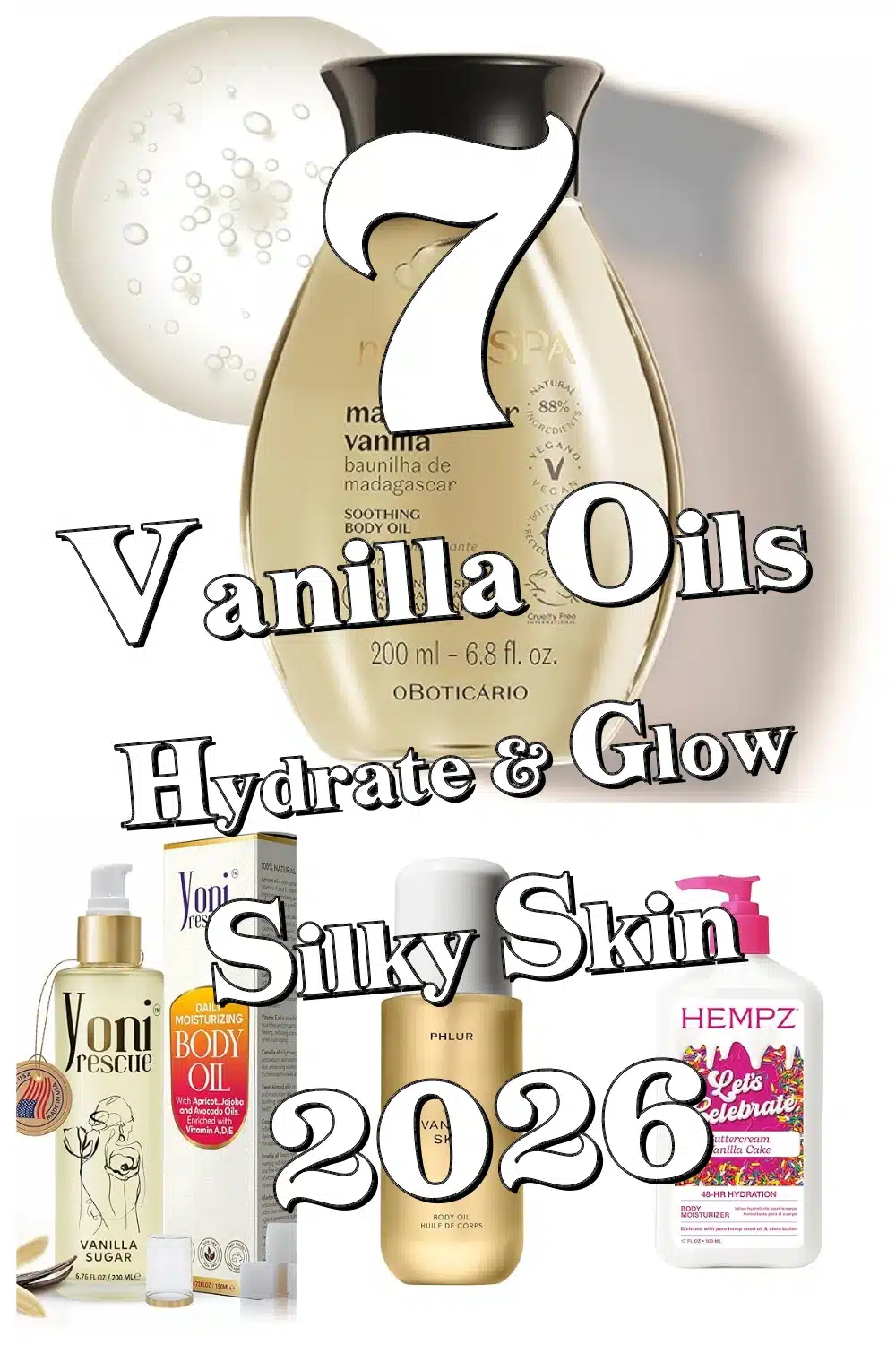 Discover 7 Must-Have Vanilla Body Oils for Silky, Radiant Skin!