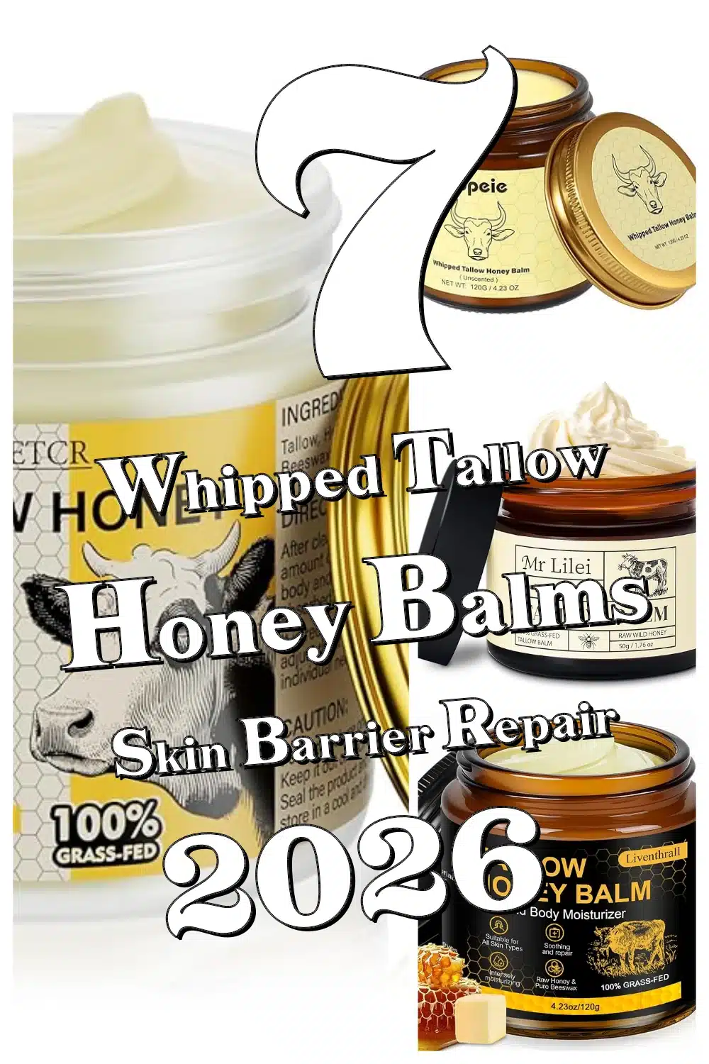 Discover 7 Whipped Tallow & Honey Balms for Ultimate Skin Barrier Repair!