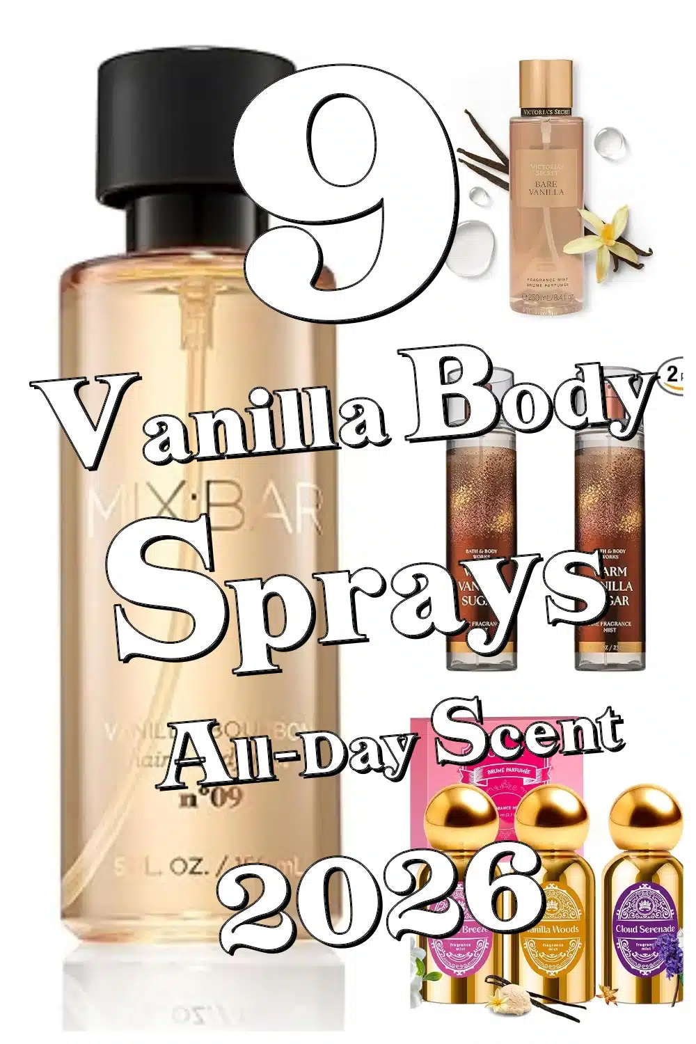 Discover 9 Irresistible Vanilla Body Sprays That Keep You Fresh All Day Long!