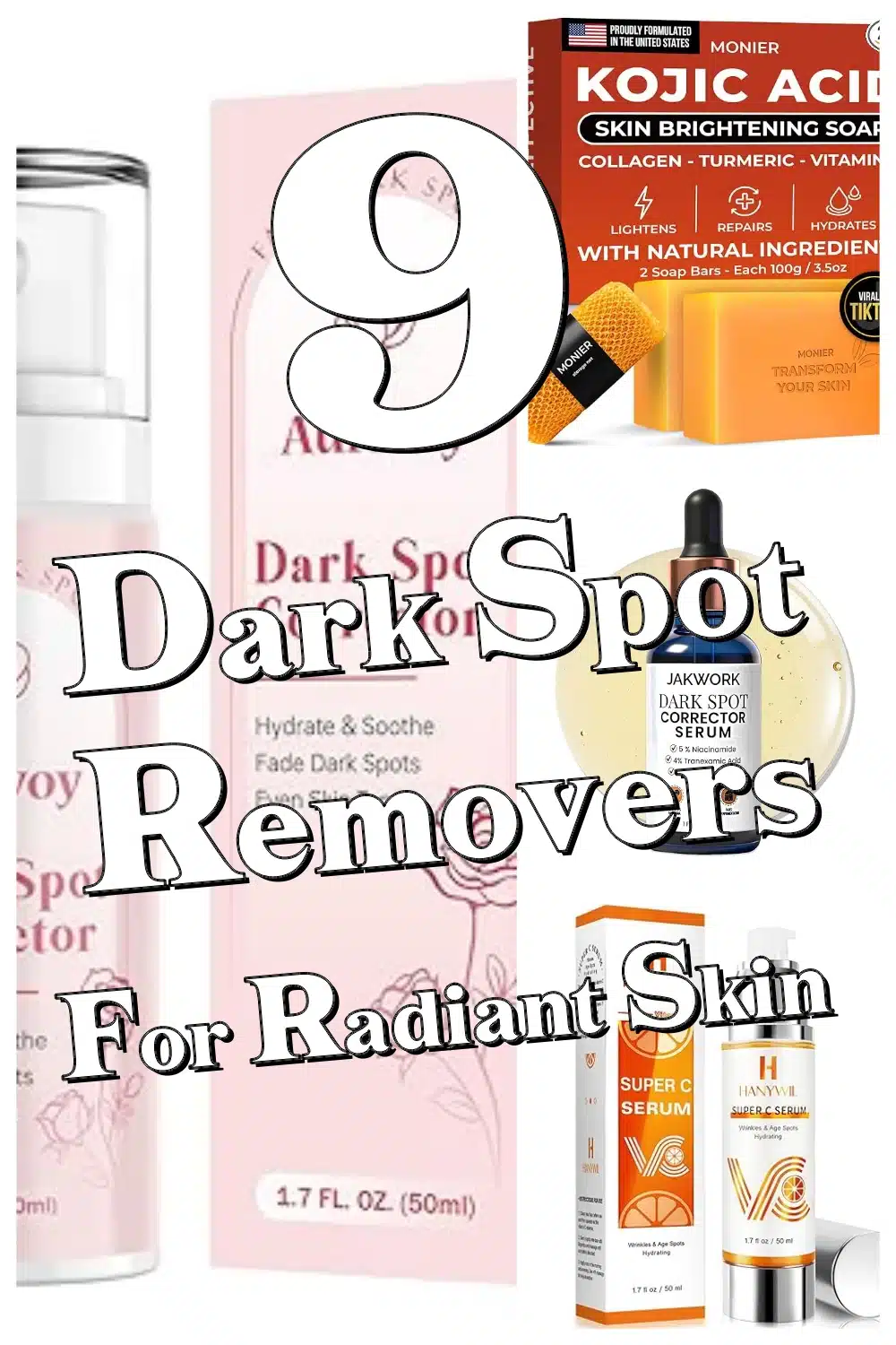 Discover 9 Powerful Dark Spot Removers for Radiant, Even-Toned Skin