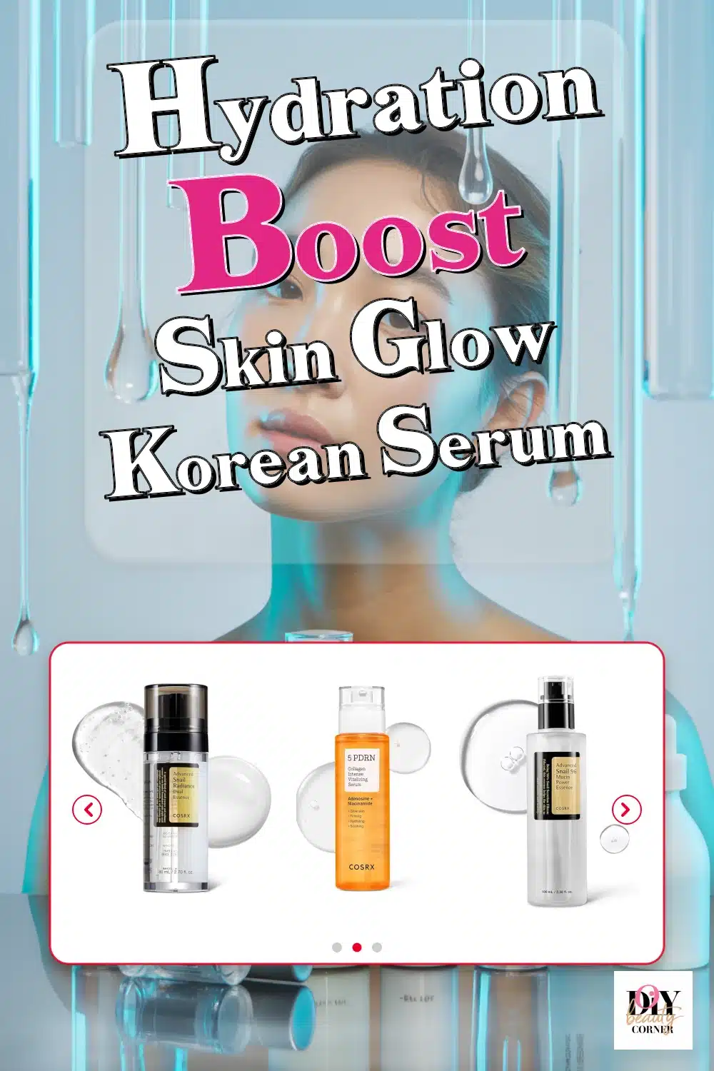 Discover COSRX Serums That Instantly Boost Hydration & Skin Radiance