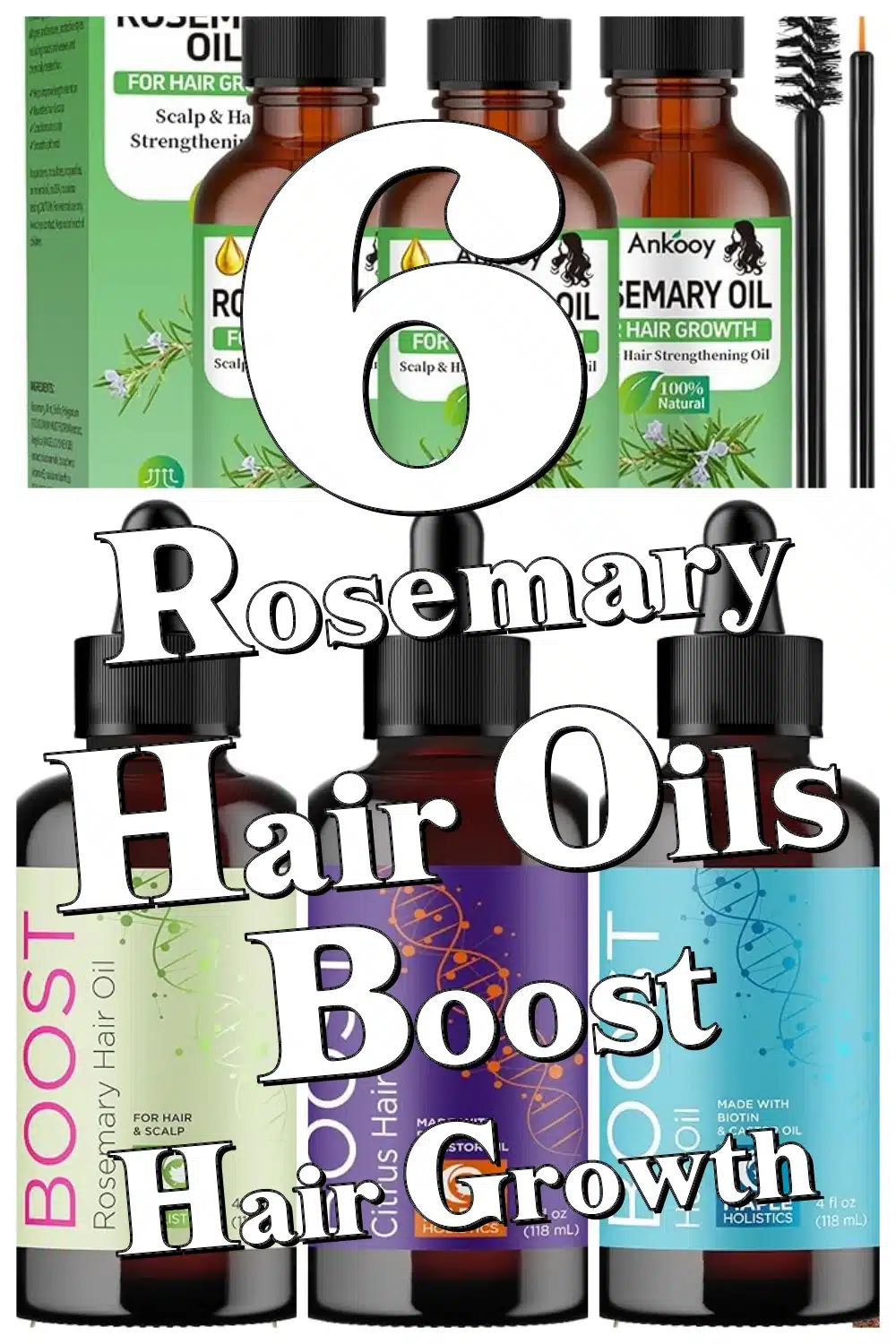 Discover Lightweight Rosemary Hair Oils for Thicker, Healthier Hair & Scalp Hydration