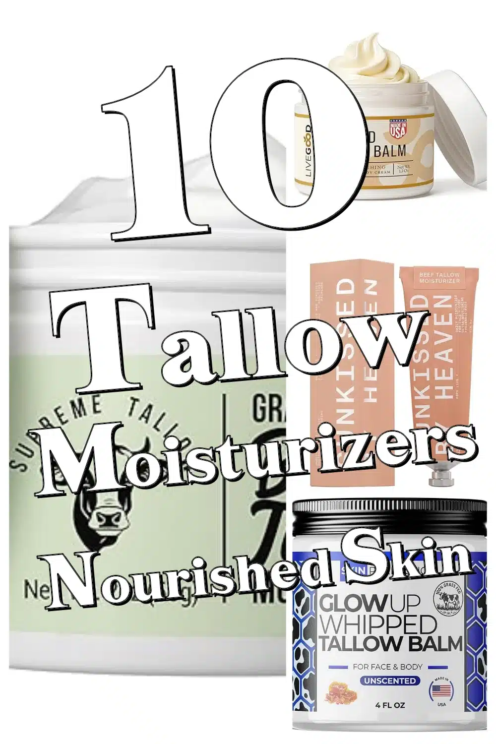 Discover the 10 Best Beef Tallow Moisturizers for Nourished, Healthy Skin