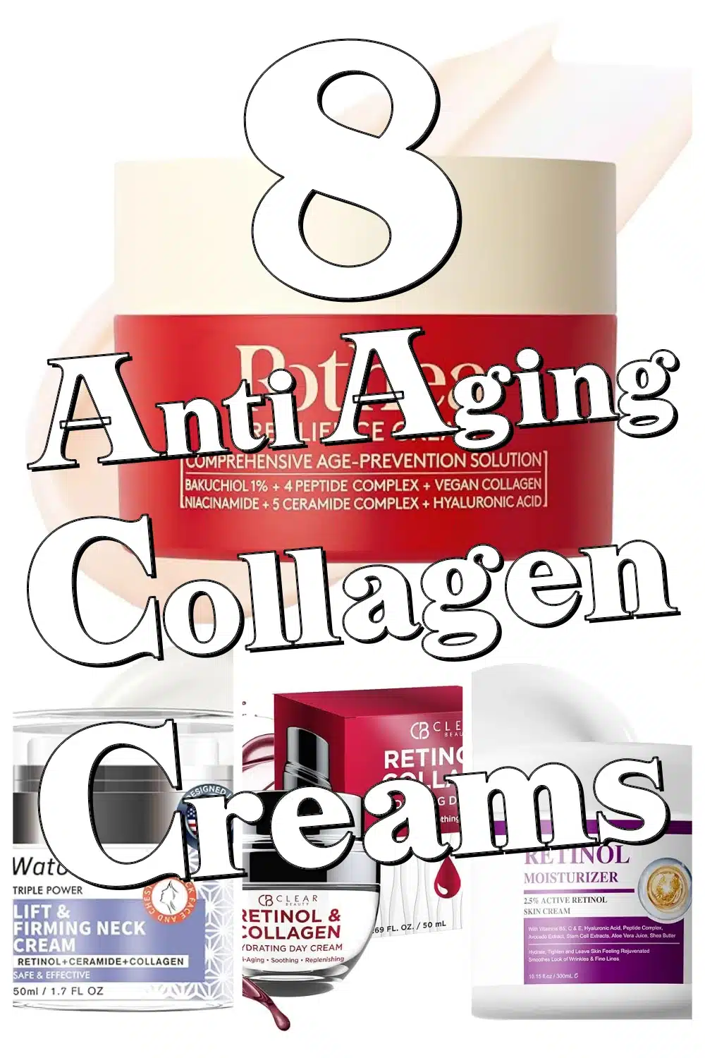 Discover the Best Anti Aging Collagen Creams for Wrinkle-Free, Youthful Skin!