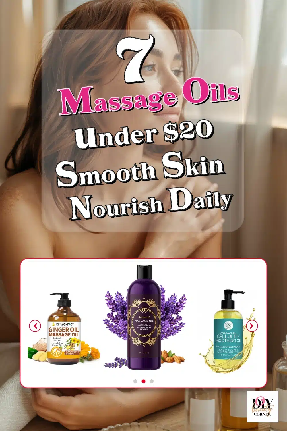 Discover the Best Massage Oils Under $20 for Smooth, Nourished Skin!