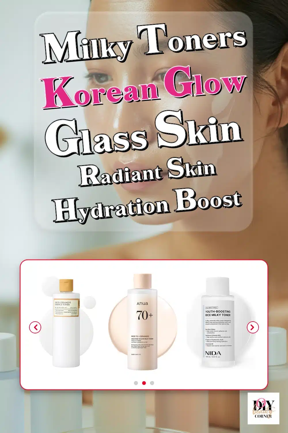 Discover the Best Milky Korean Rice Toners for Hydrated, Glowing Glass Skin!