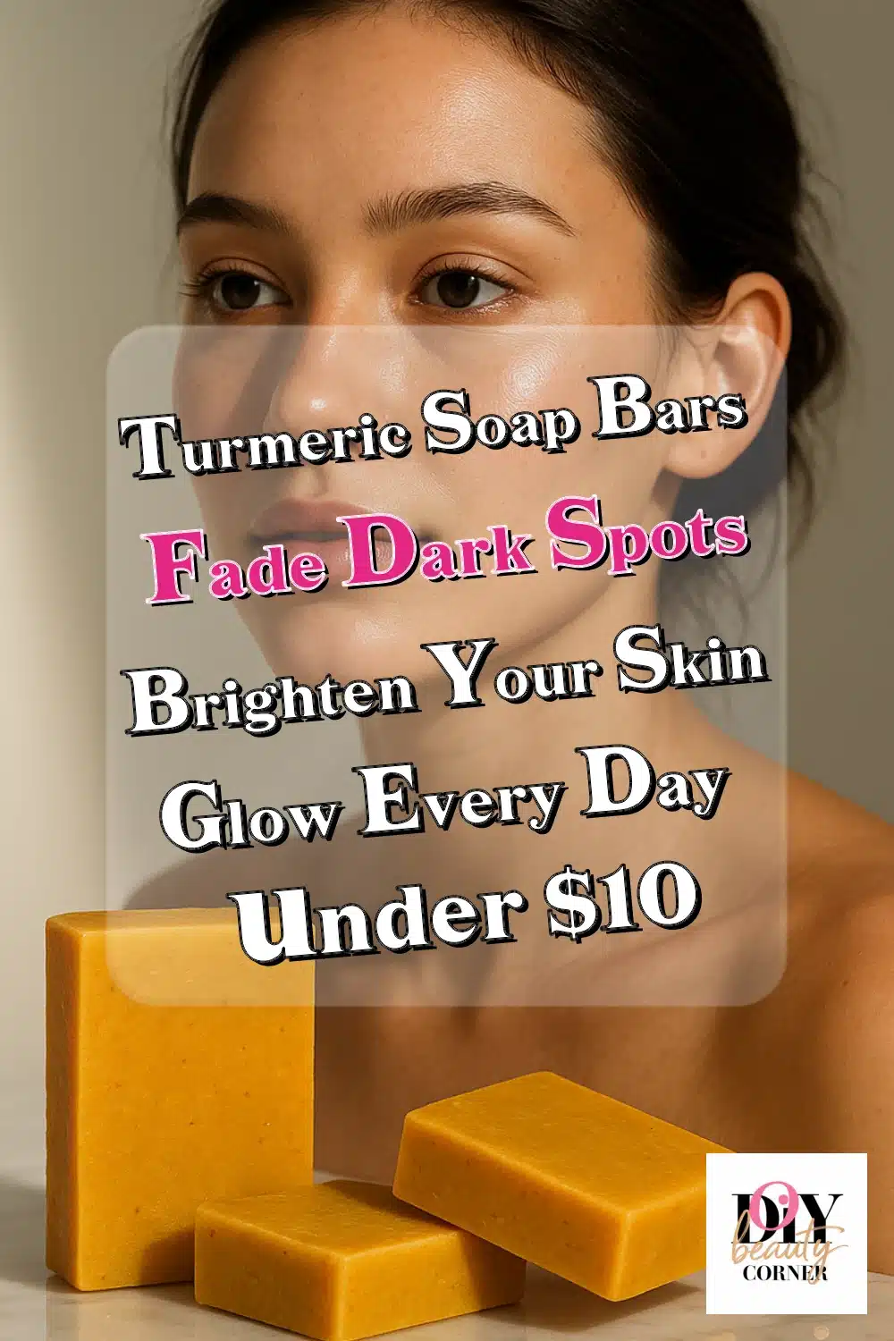 Discover the Best Turmeric Soap Dark Spot Bars Under $10 for Radiant Skin