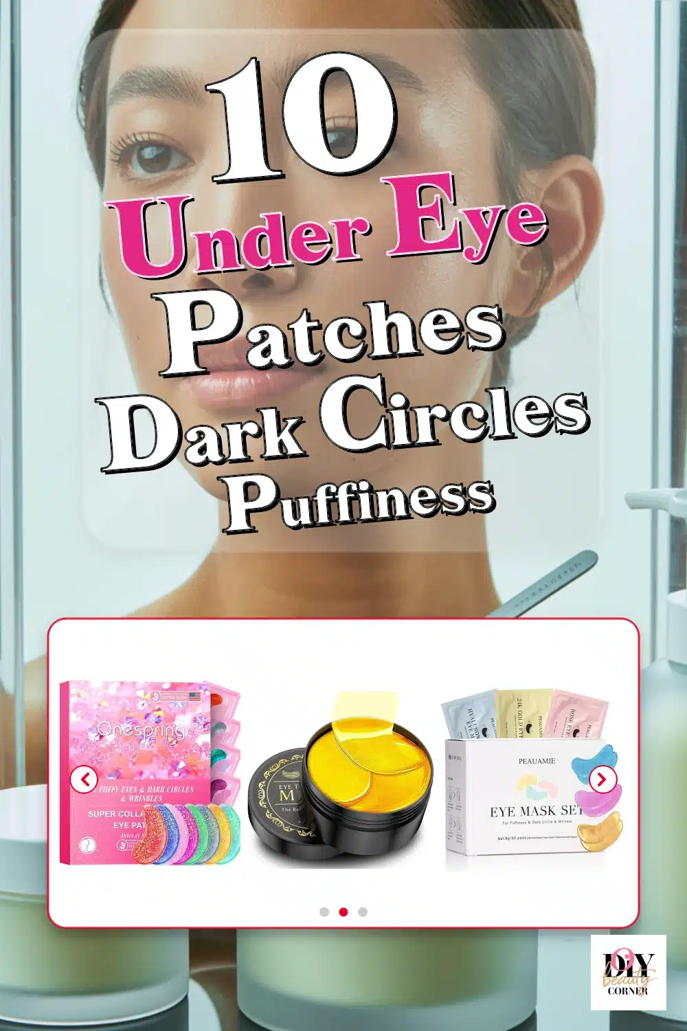 Discover the Top 10 Under Eye Patches Under $20 for Dark Circles & Puffiness!