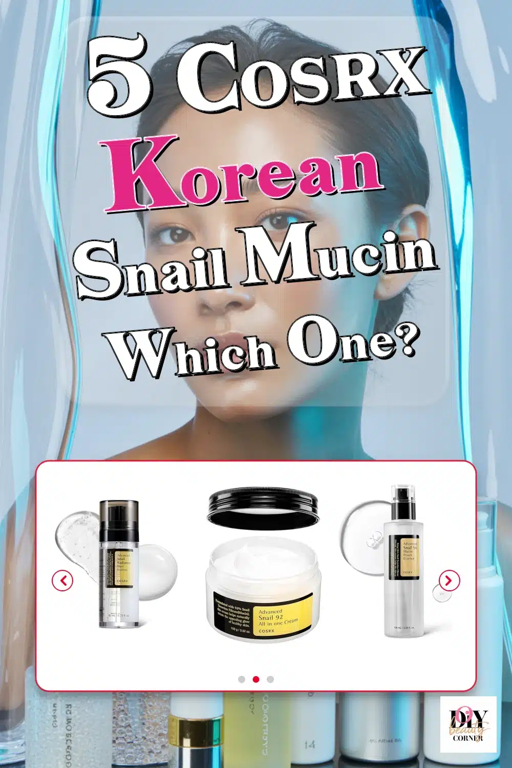 Discover the Top 5 COSRX Snail Mucin Skincare Must-Haves for Radiant Skin