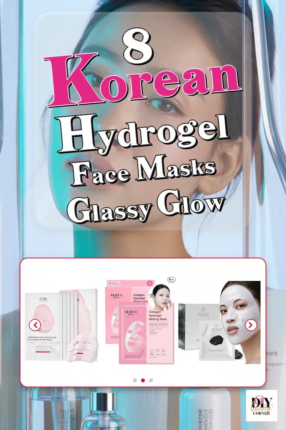 Discover the Top 8 Korean Hydrogel Face Masks for a Radiant, Glassy Glow