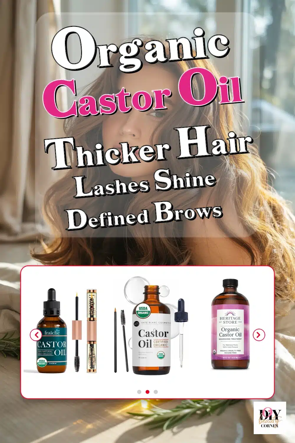 Discover Top Organic Castor Oils for Thicker Hair, Lashes & Defined Brows!